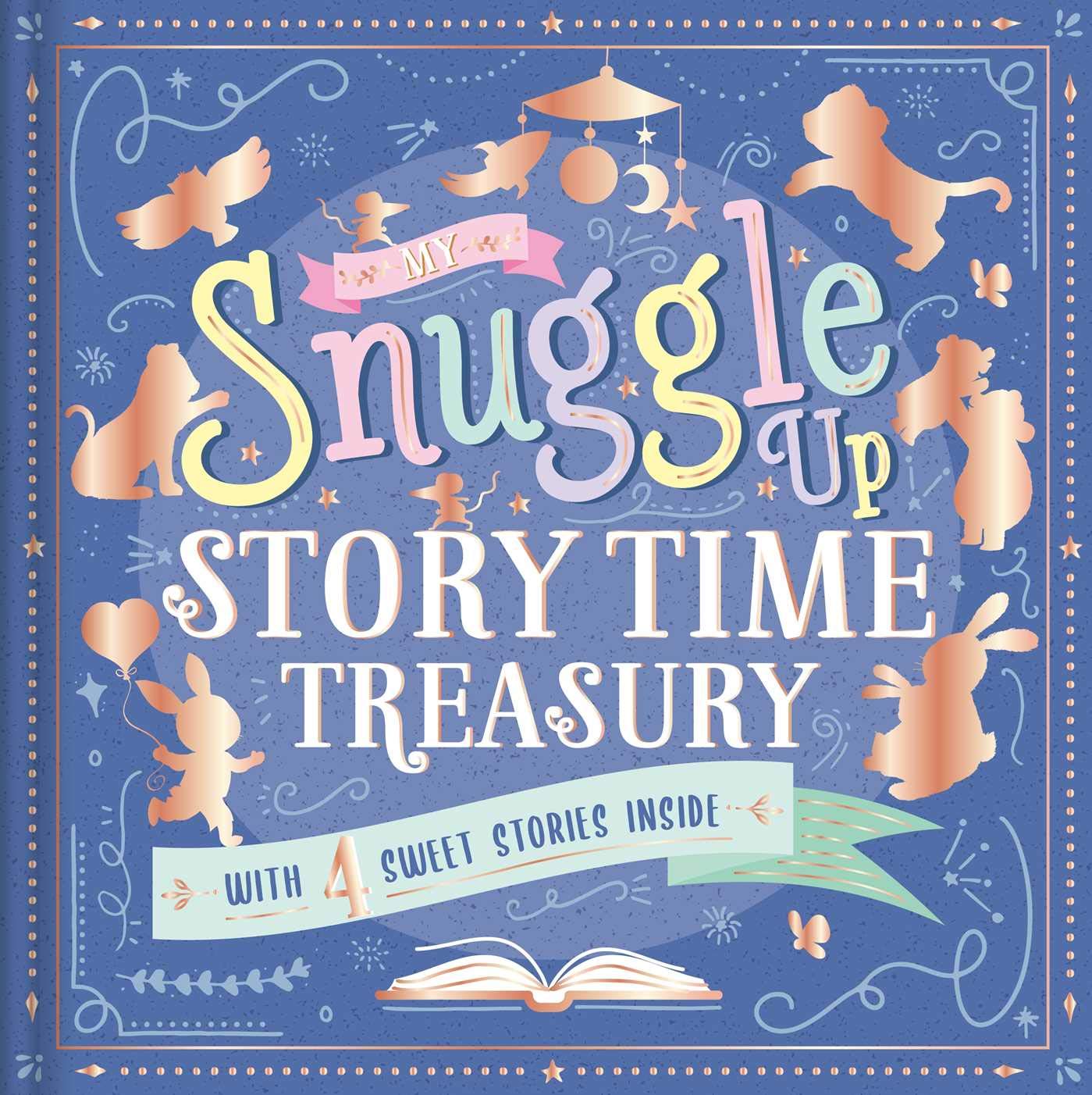 my snuggle up storytime treasury: storybook treasury with 4 tales - Ảnh 2