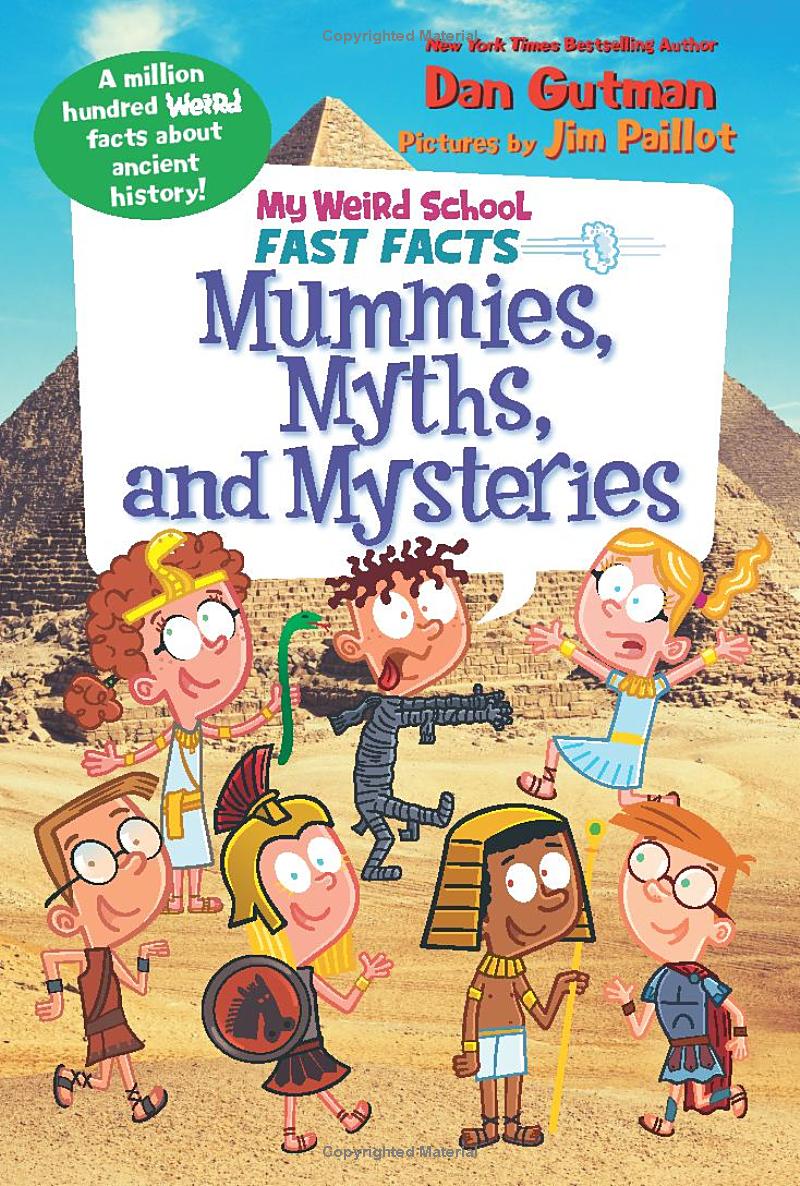 My Weird School Fast Facts - Book 7 - Mummies, Myths, And Mysteries - Ảnh 2