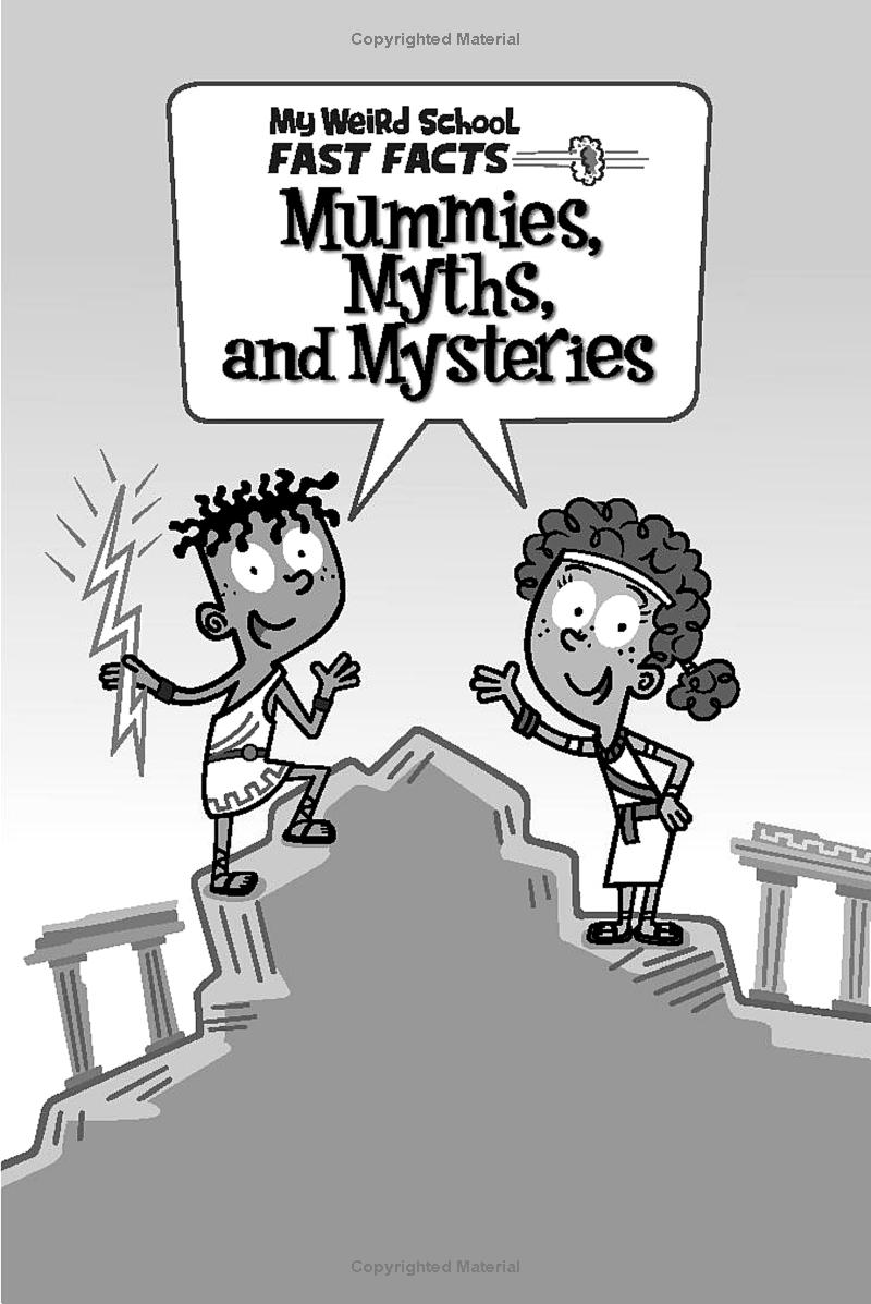 My Weird School Fast Facts - Book 7 - Mummies, Myths, And Mysteries - Ảnh 4
