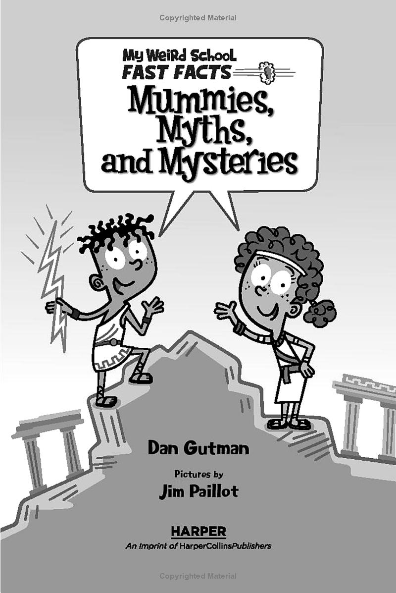 My Weird School Fast Facts - Book 7 - Mummies, Myths, And Mysteries - Ảnh 7
