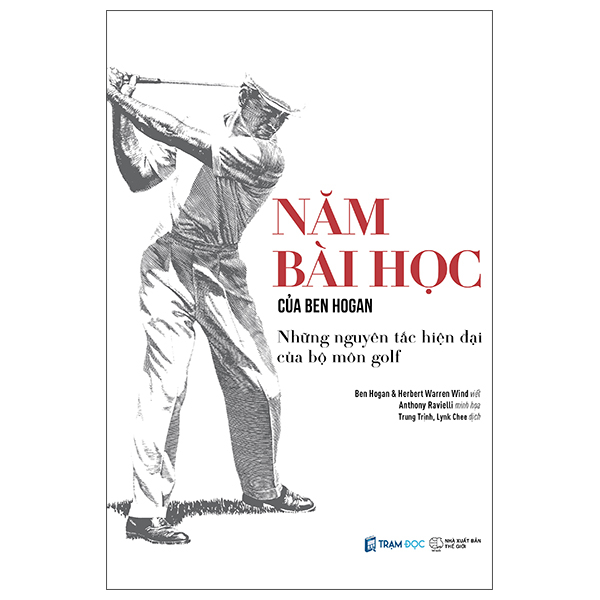năm bài học của ben hogan - những nguyên tắc hiện đại của bộ môn golf - bìa cứng