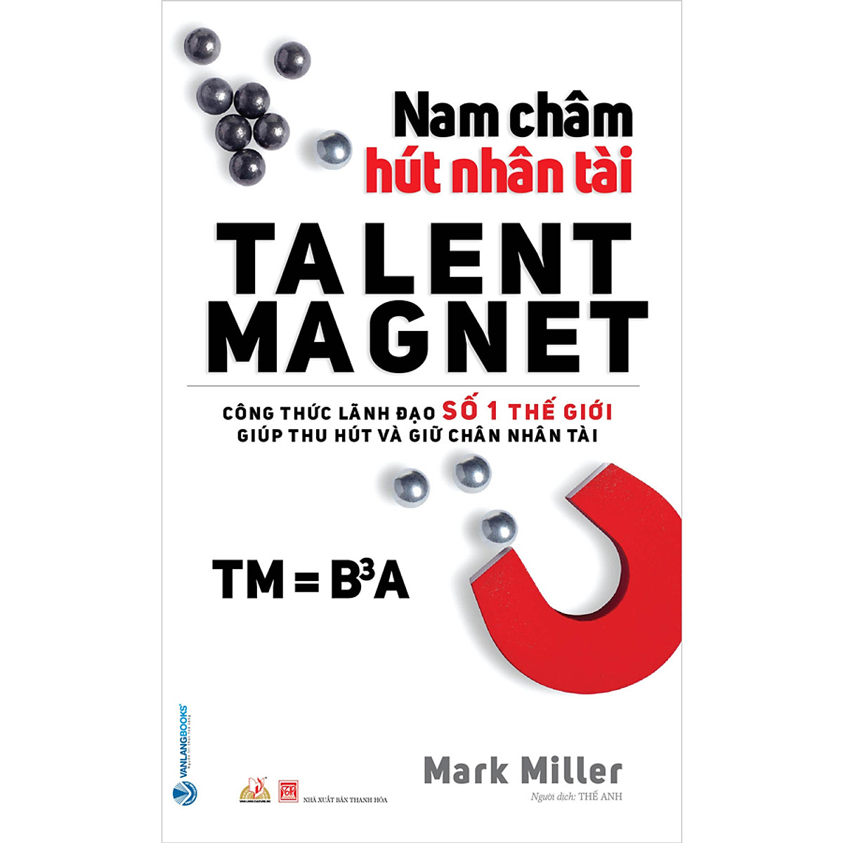 nam châm hút nhân tài - Ảnh 2