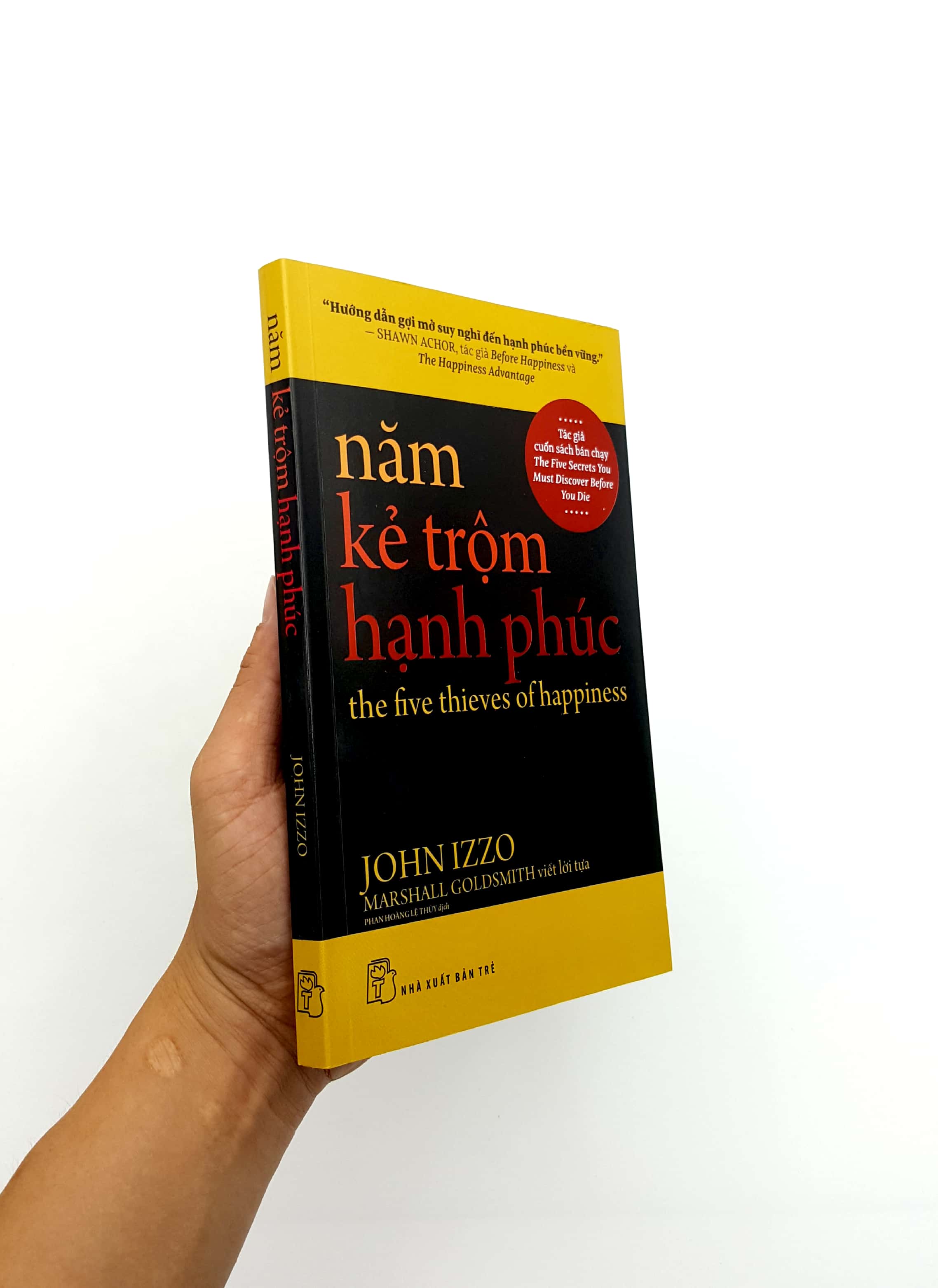 năm kẻ trộm hạnh phúc - the five thieves of happiness - Ảnh 12