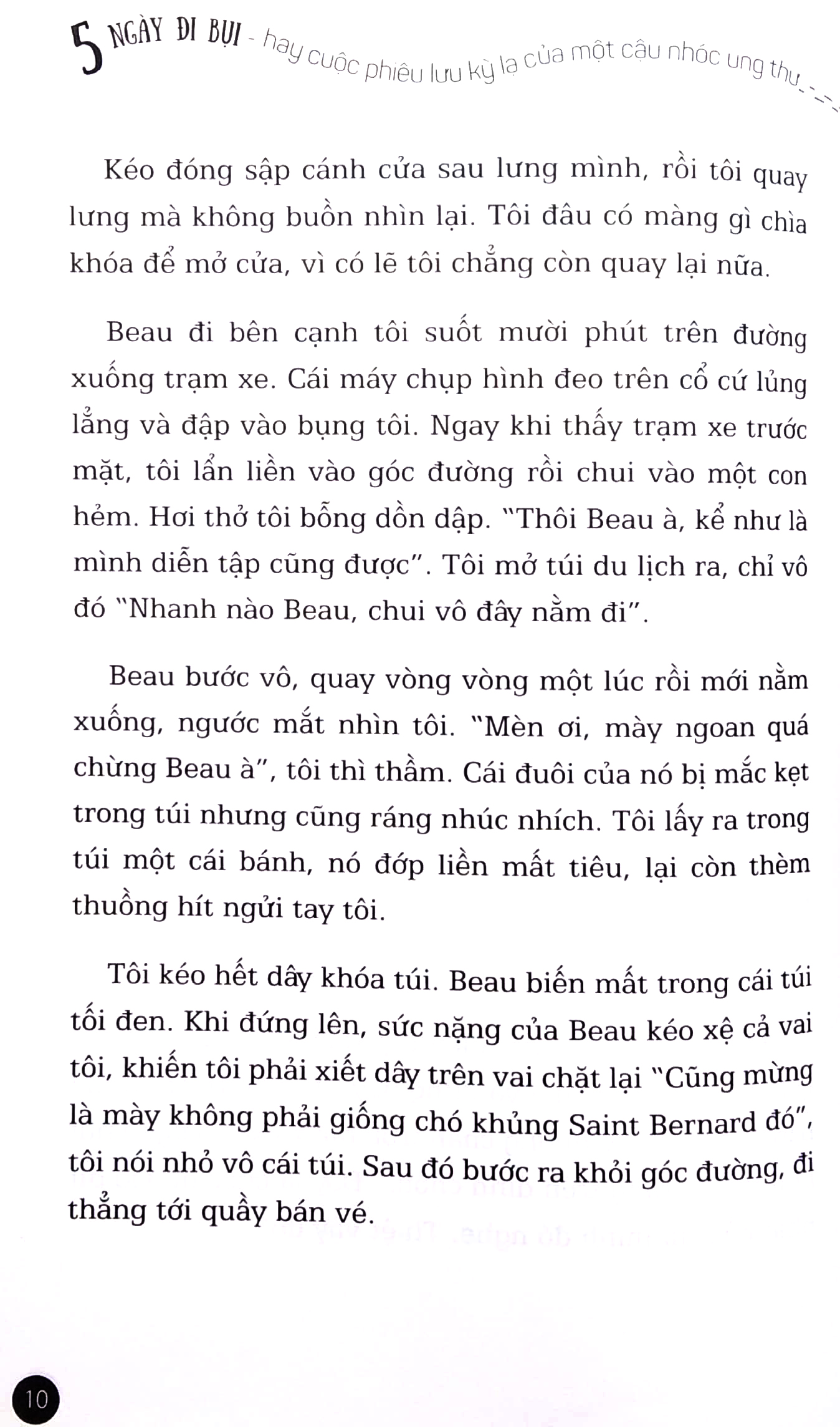 năm ngày đi bụi hay cuộc phiêu lưu kỳ lạ của một cậu nhóc ung thư (tái bản 2023) - Ảnh 4
