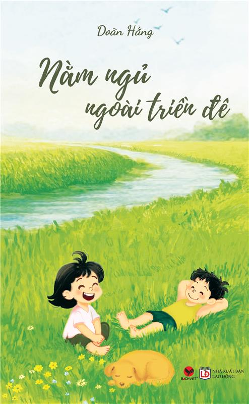 Nằm Ngủ Ngoài Triền Đê - Ảnh 2