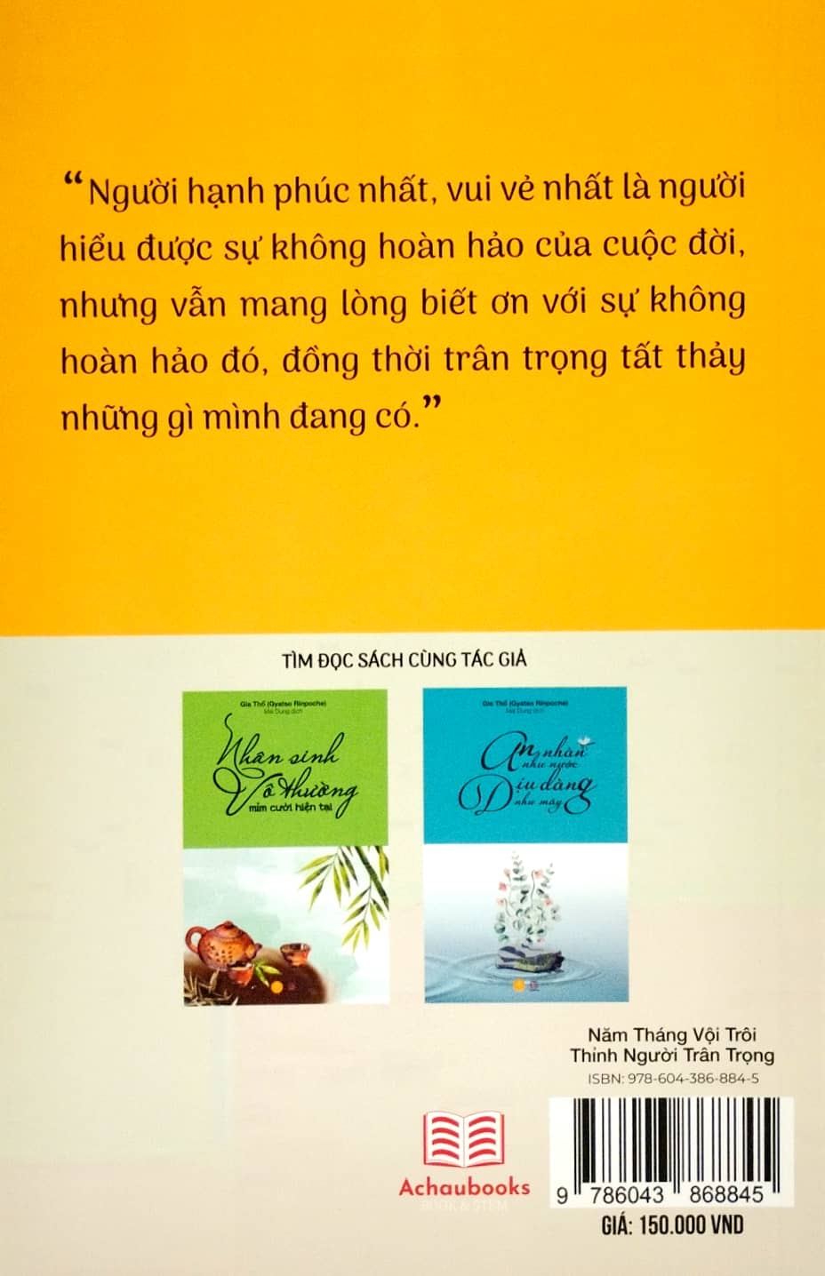 năm tháng vội trôi - thỉnh người trân trọng - Ảnh 6