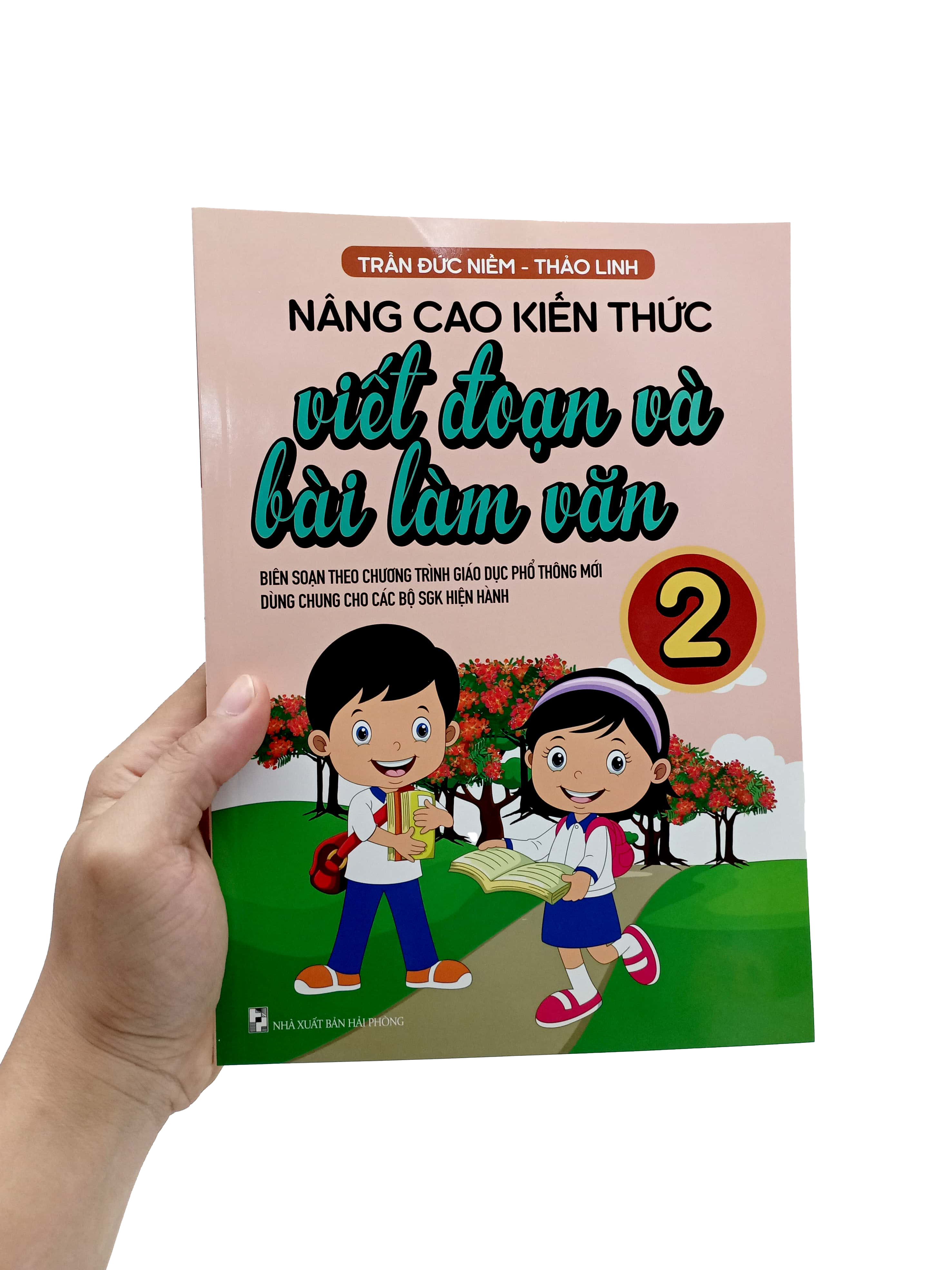 nâng cao kiến thức viết đoạn và bài làm văn 2 (biên soạn theo chương trình gdpt mới) - Ảnh 7