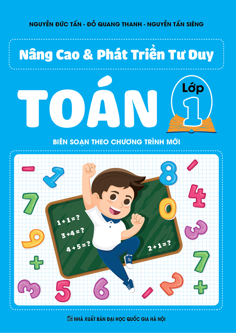 nâng cao và phát triển tư duy toán lớp 1 biên soạn theo chương trình mới - Ảnh 2