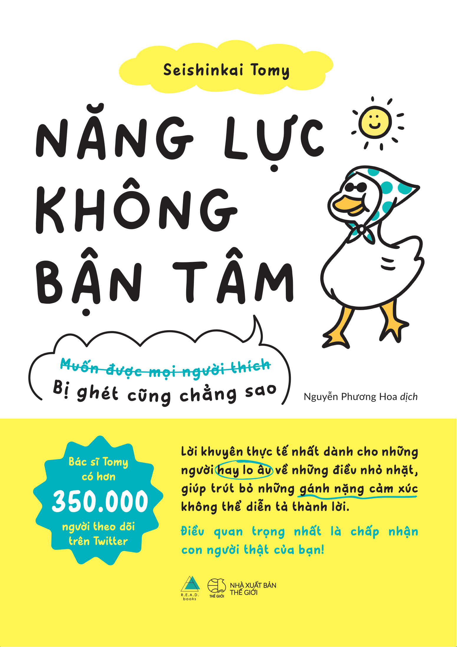 Năng Lực Không Bận Tâm - Bị Ghét Cũng Chẳng Sao - Ảnh 2