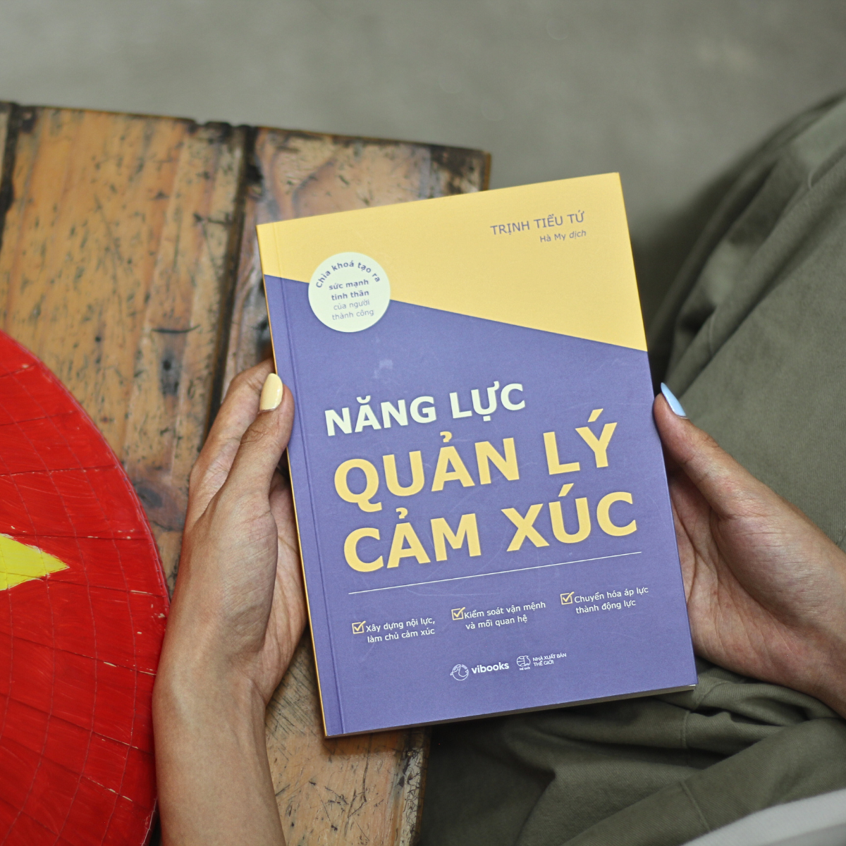 Năng Lực Quản Lý Cảm Xúc - Chìa Khóa Tạo Ra Sức Mạnh Tinh Thần Của Người Thành Công - Ảnh 4