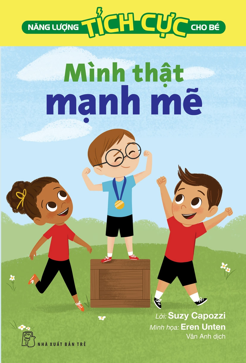 năng lượng tích cực cho bé - mình thật mạnh mẽ - Ảnh 2