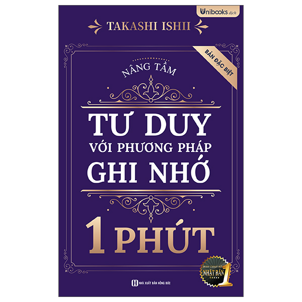 Nâng Tầm Tư Duy Với Phương Pháp Ghi Nhớ 1 Phút - Bản Đặc Biệt