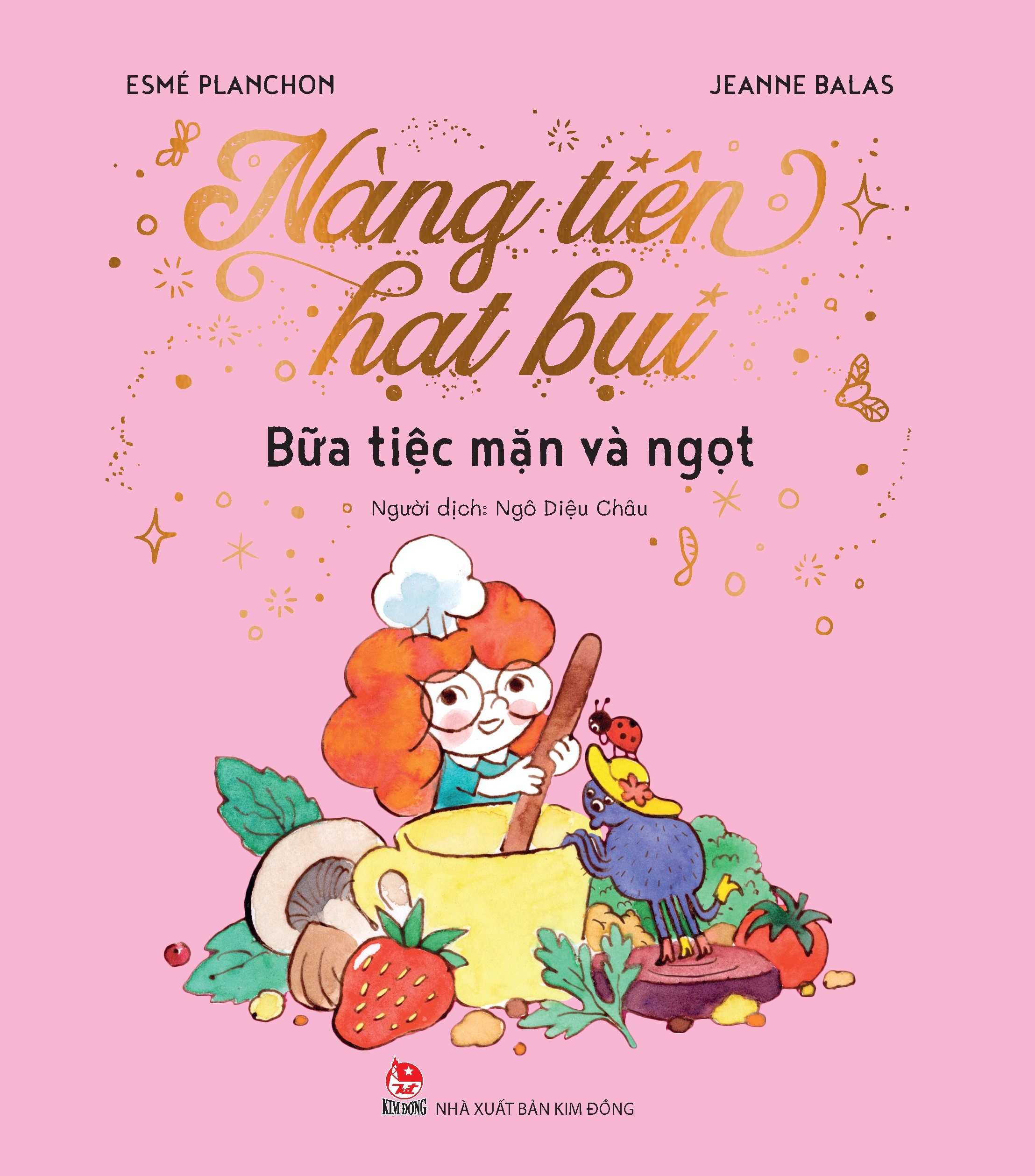 nàng tiên hạt bụi - bữa tiệc mặn và ngọt - Ảnh 2