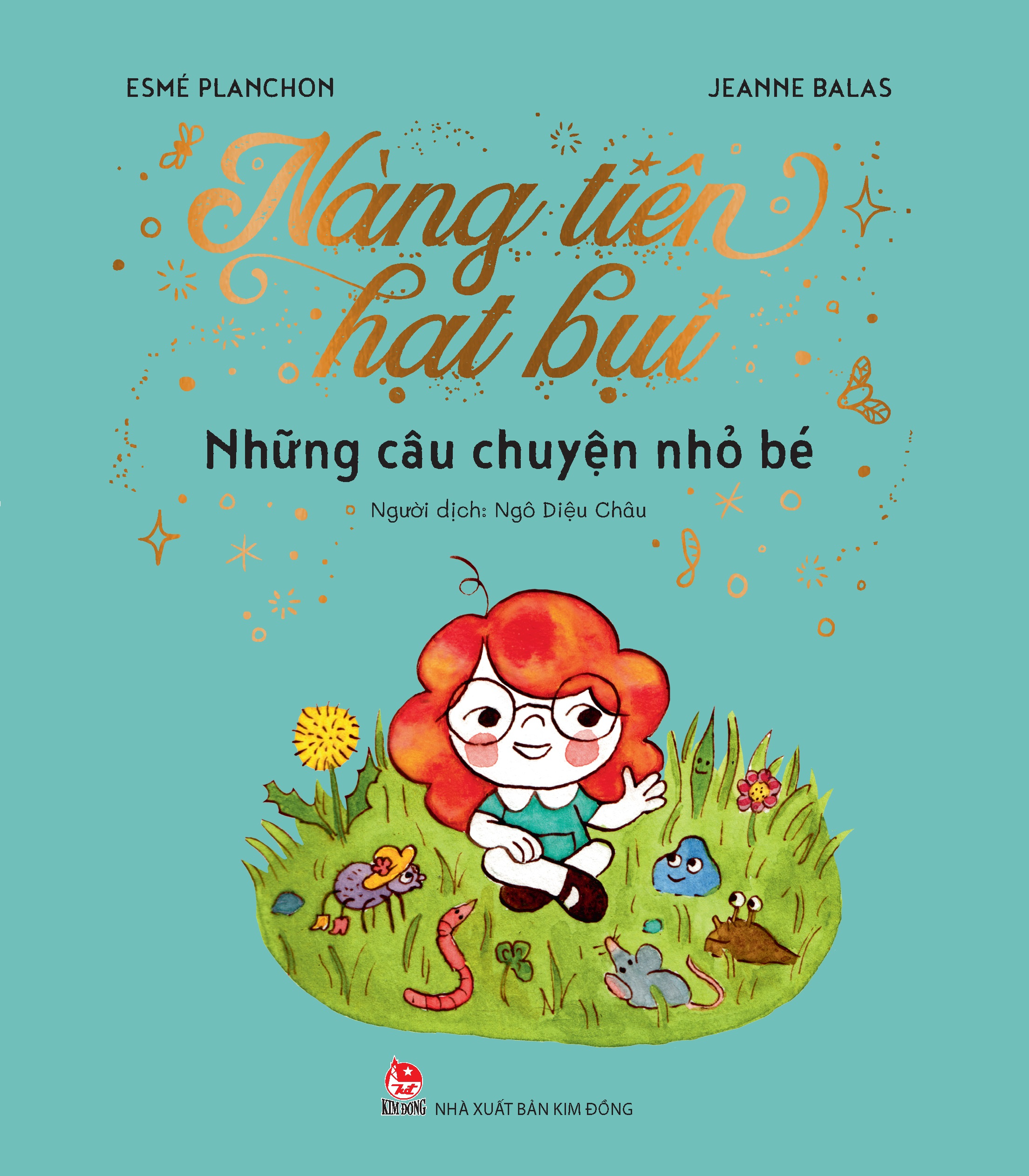 nàng tiên hạt bụi - những câu chuyện nhỏ bé - Ảnh 2