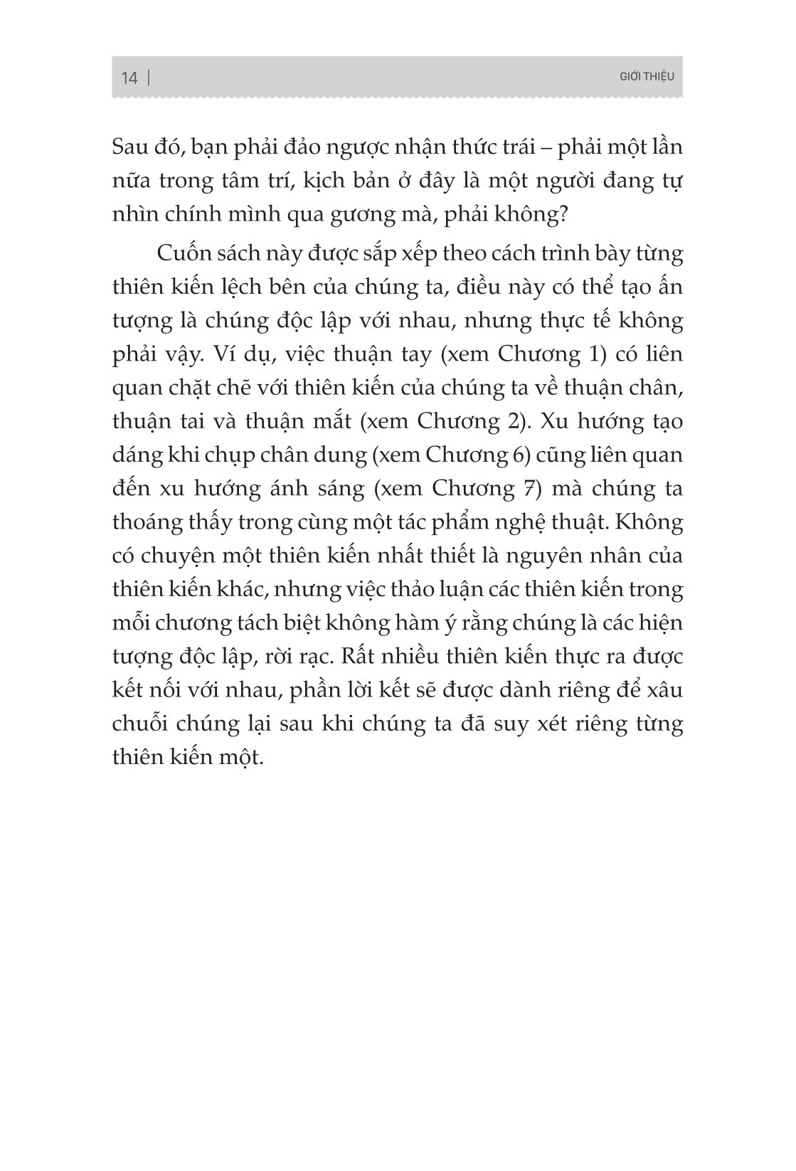 não trái não phải và cách chúng ảnh hưởng đến hành vi hằng ngày của chúng ta - Ảnh 11