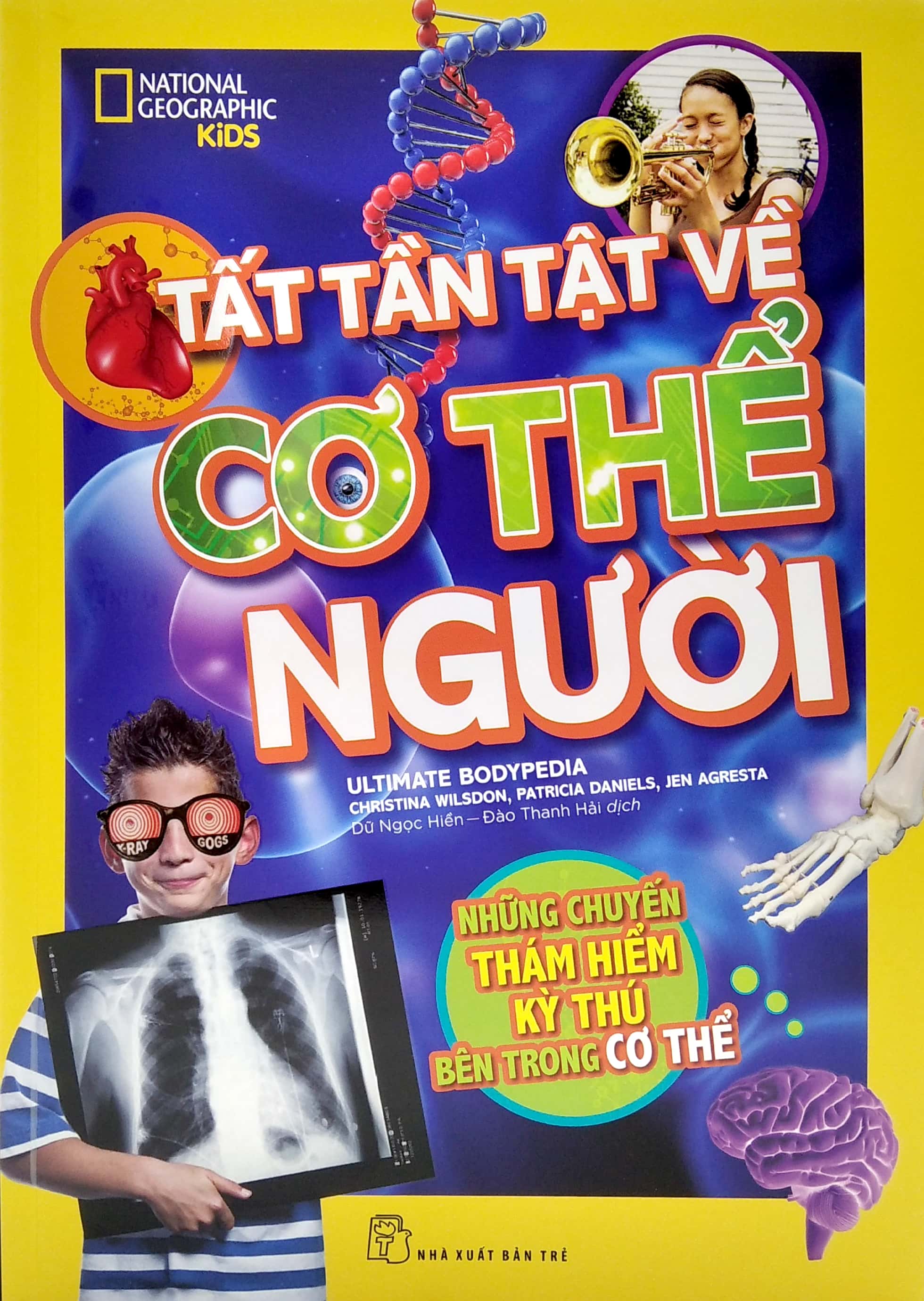 national geographic kids - tất tần tật về cơ thể người - Ảnh 2