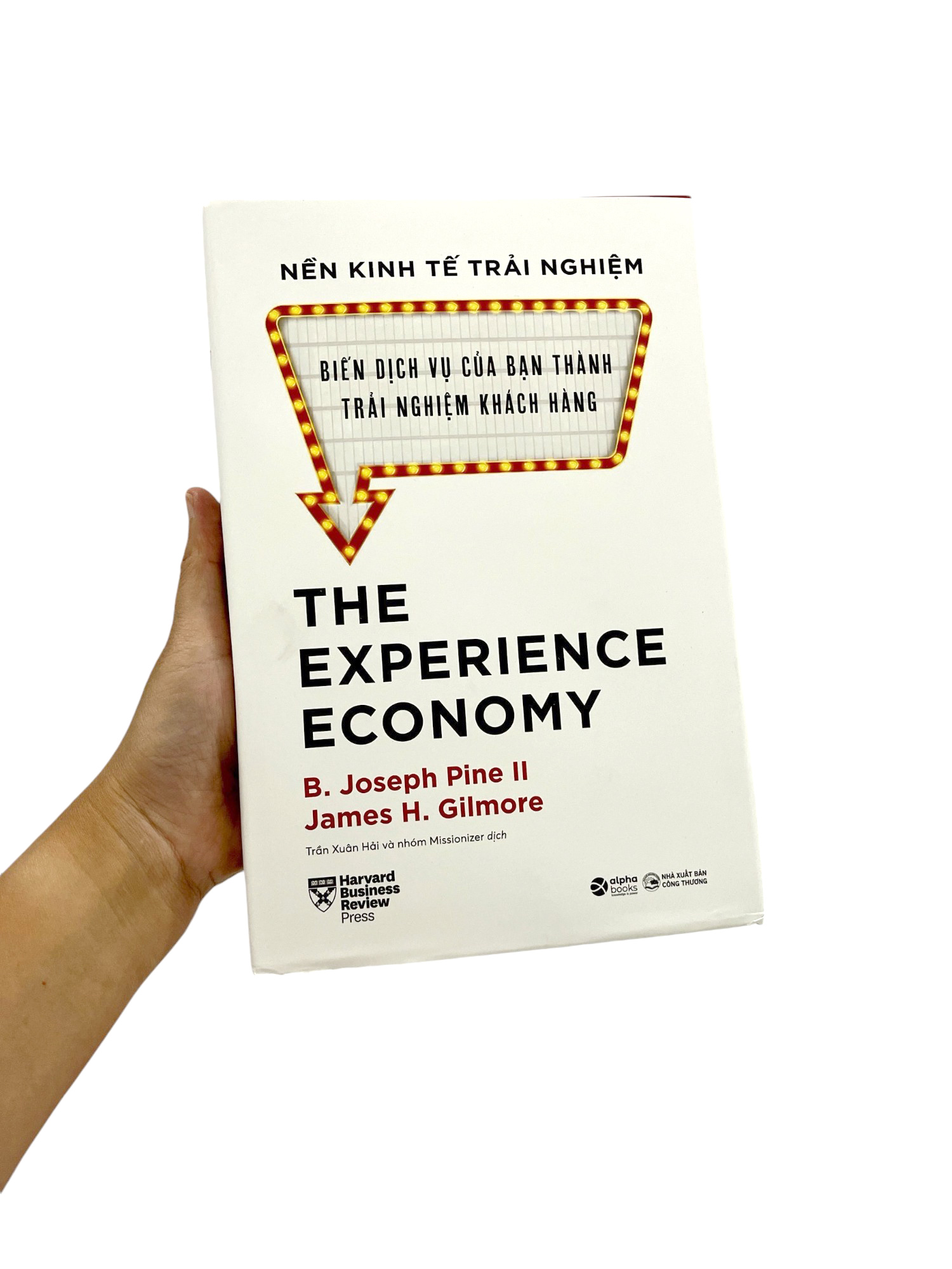 nền kinh tế trải nghiệm - biến dịch vụ của bạn thành trải nghiệm khách hàng - Ảnh 9