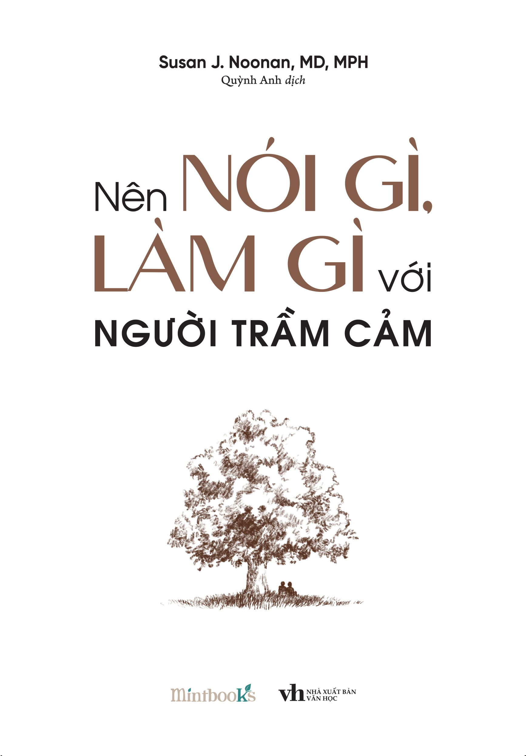 nên nói gì, làm gì với người trầm cảm - Ảnh 2