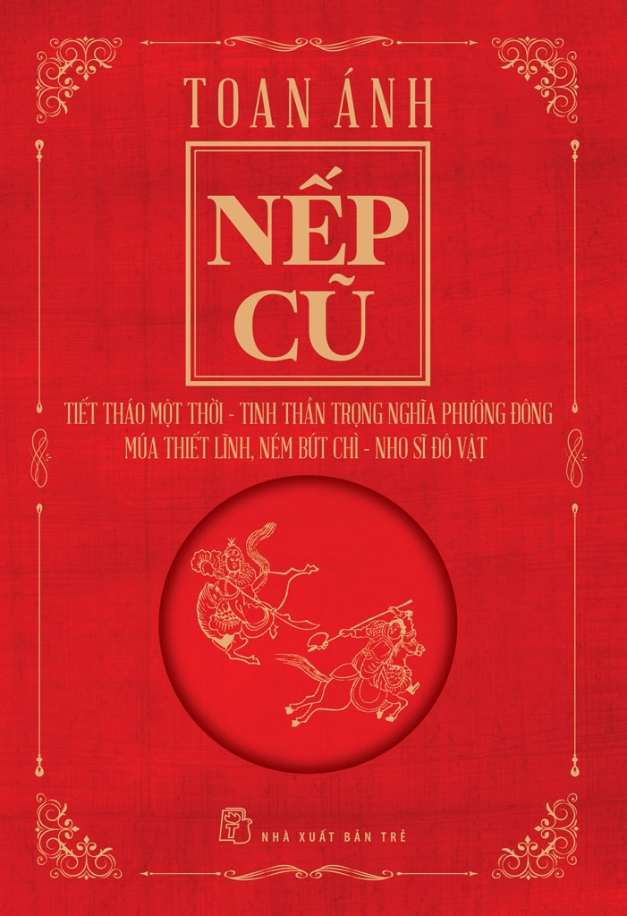 nếp cũ - tiết tháo một thời - tinh thần trọng nghĩa phương đông - múa thiết lĩnh, ném bút chì - nho sĩ đô vật - Ảnh 2