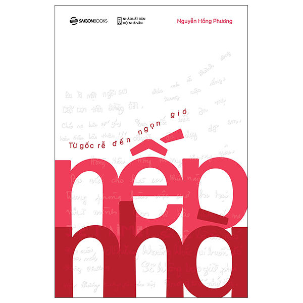 Nếp Nhà - Từ Gốc Rễ Đến Ngọn Gió