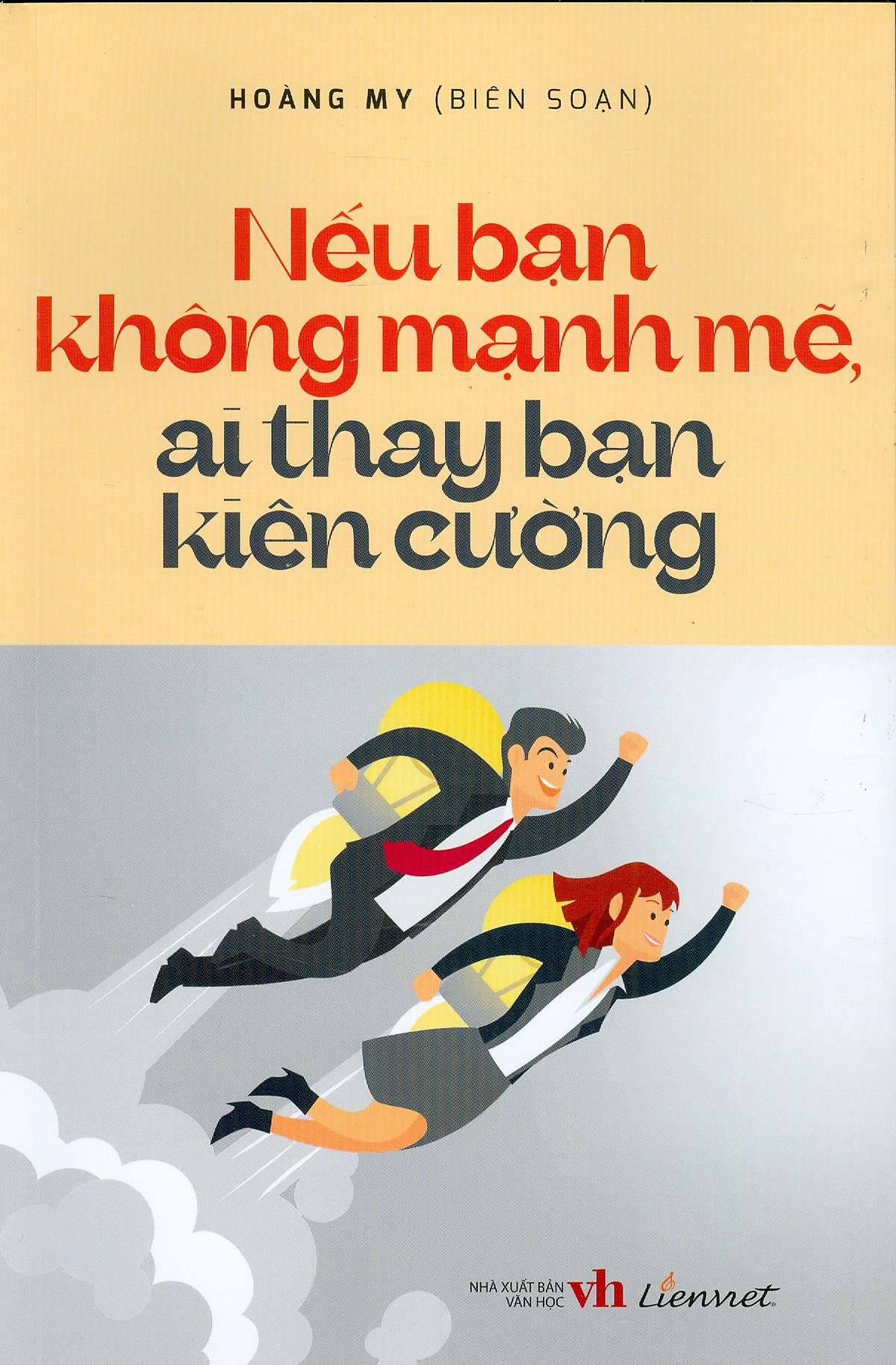 nếu bạn không mạnh mẽ, ai thay bạn kiên cường - Ảnh 2