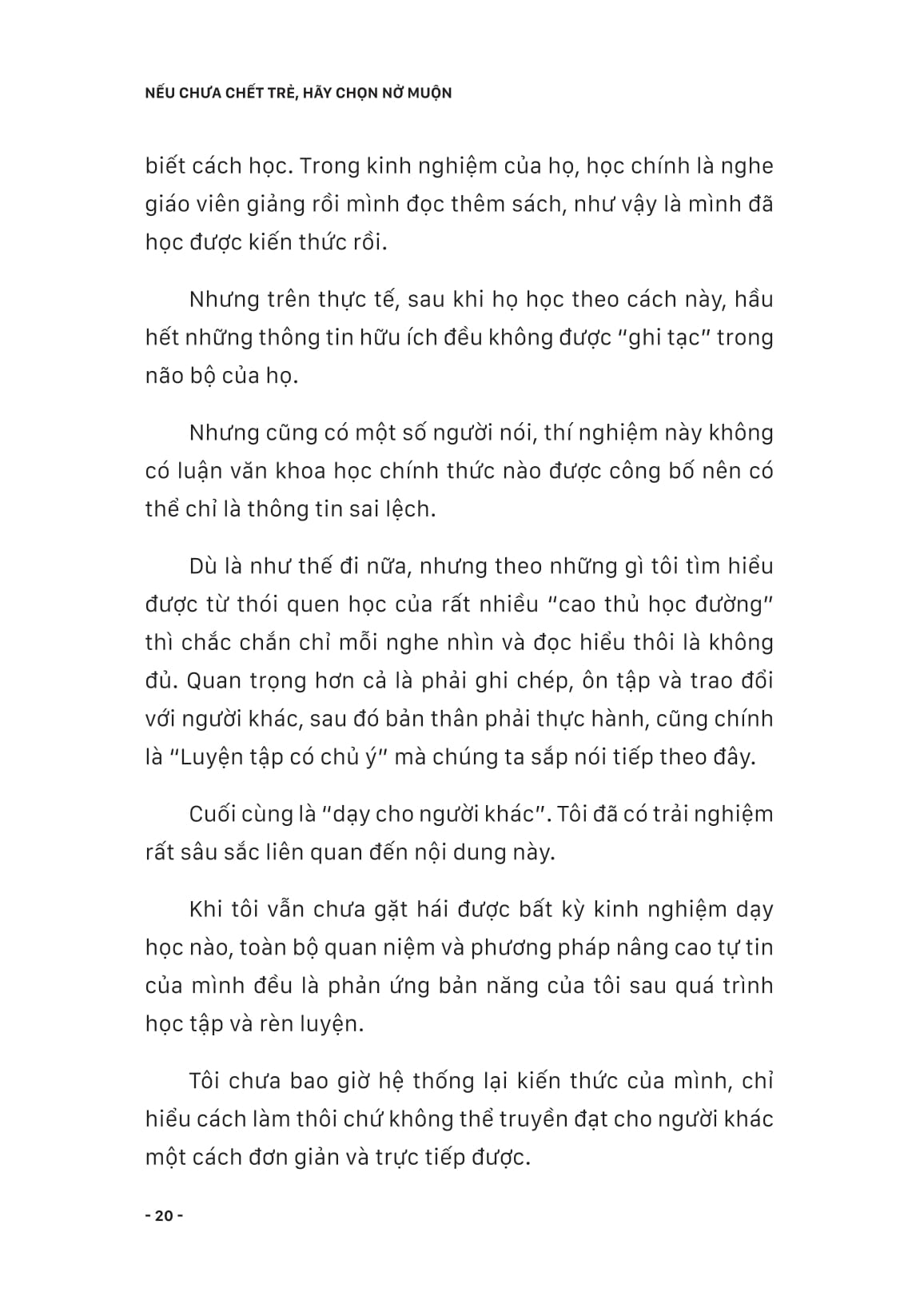 nếu chưa chết trẻ, hãy chọn nở muộn - Ảnh 13