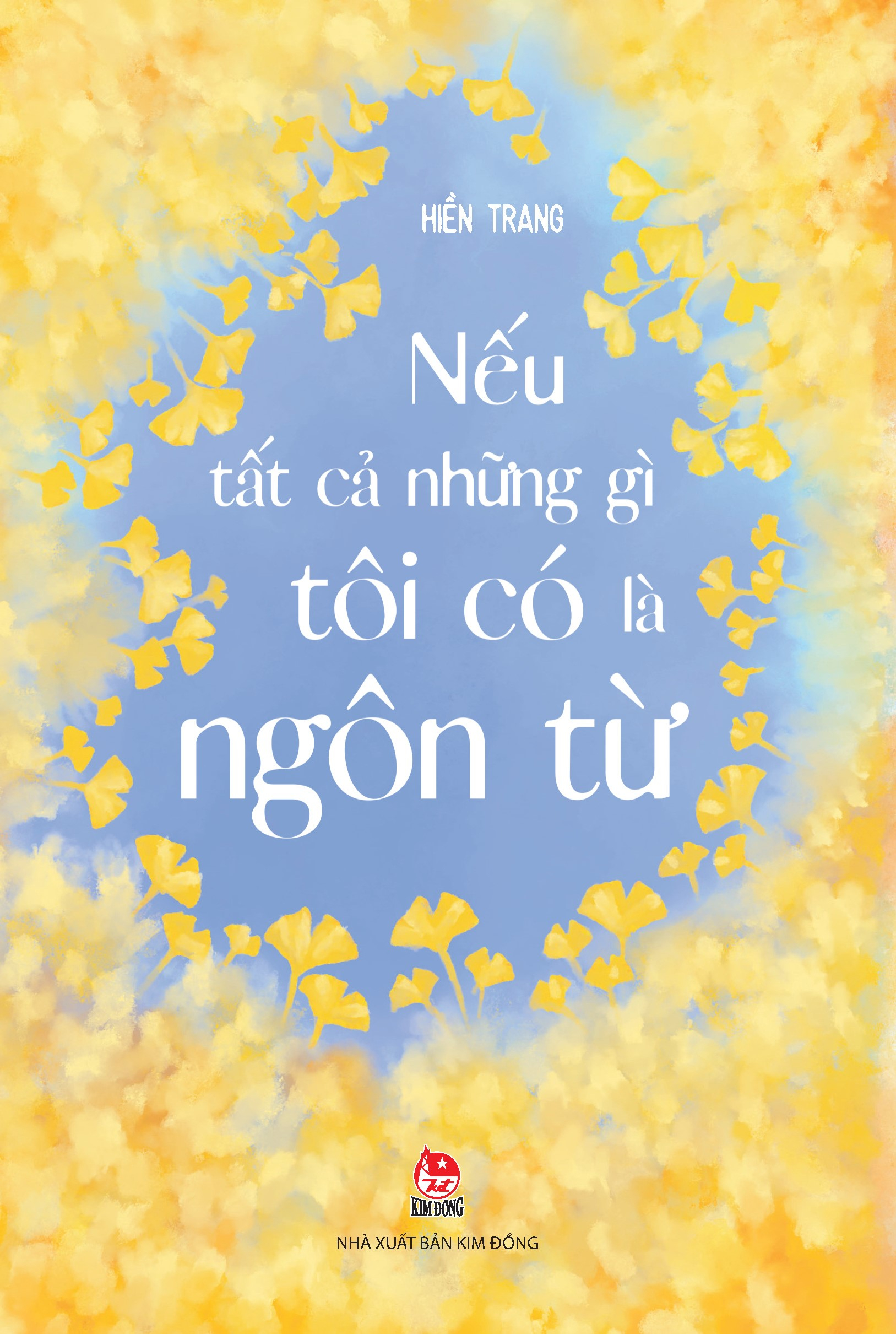 nếu tất cả những gì tôi có là ngôn từ - Ảnh 2