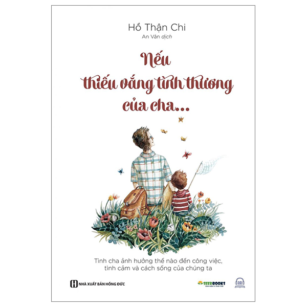 nếu thiếu vắng tình thương của cha... - Ảnh 2