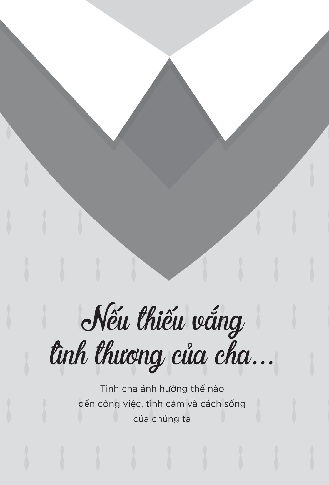 nếu thiếu vắng tình thương của cha... - Ảnh 4