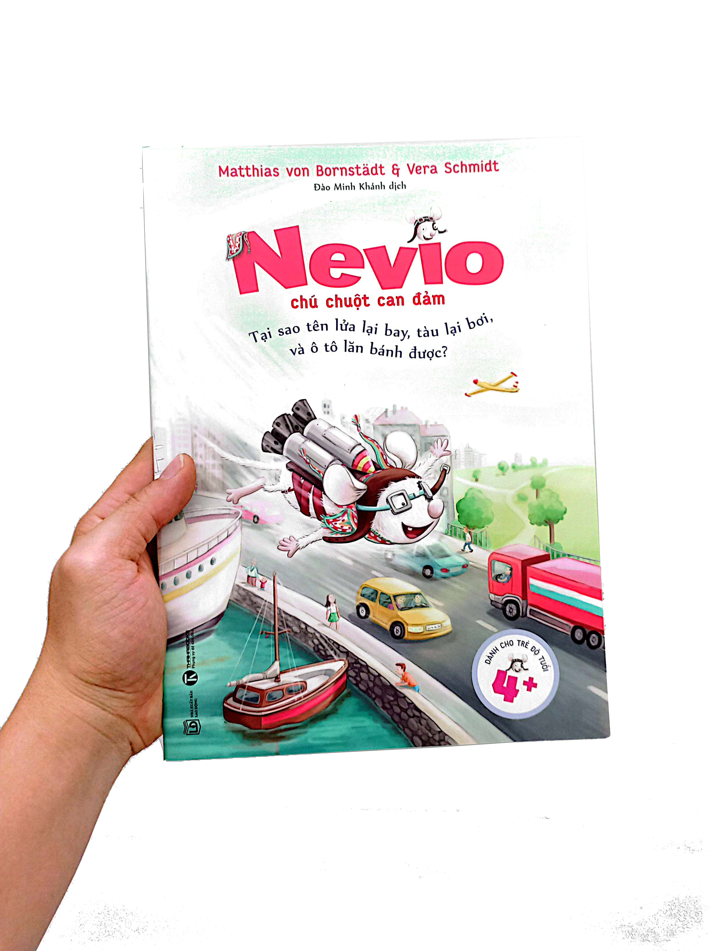 nevio chú chuột dũng cảm - tại sao tên lửa lại bay, tàu lại bơi, và ô tô lăn bánh được? - Ảnh 6