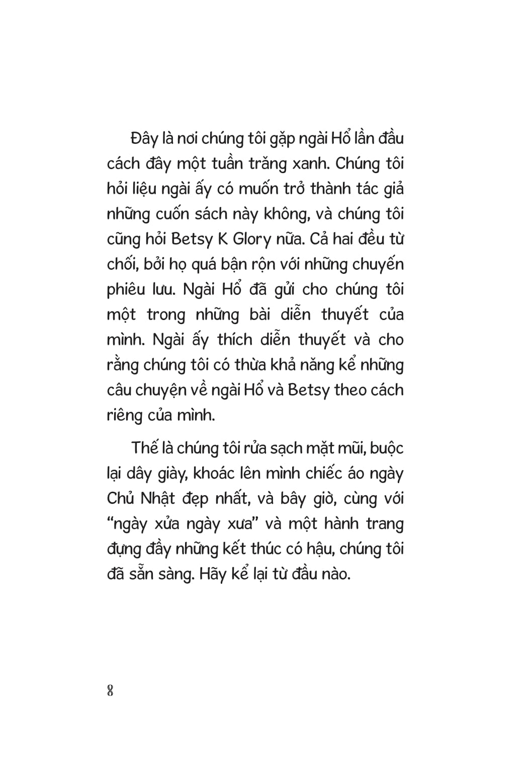 ngài hổ, betsy và con ngựa biển vàng - Ảnh 4