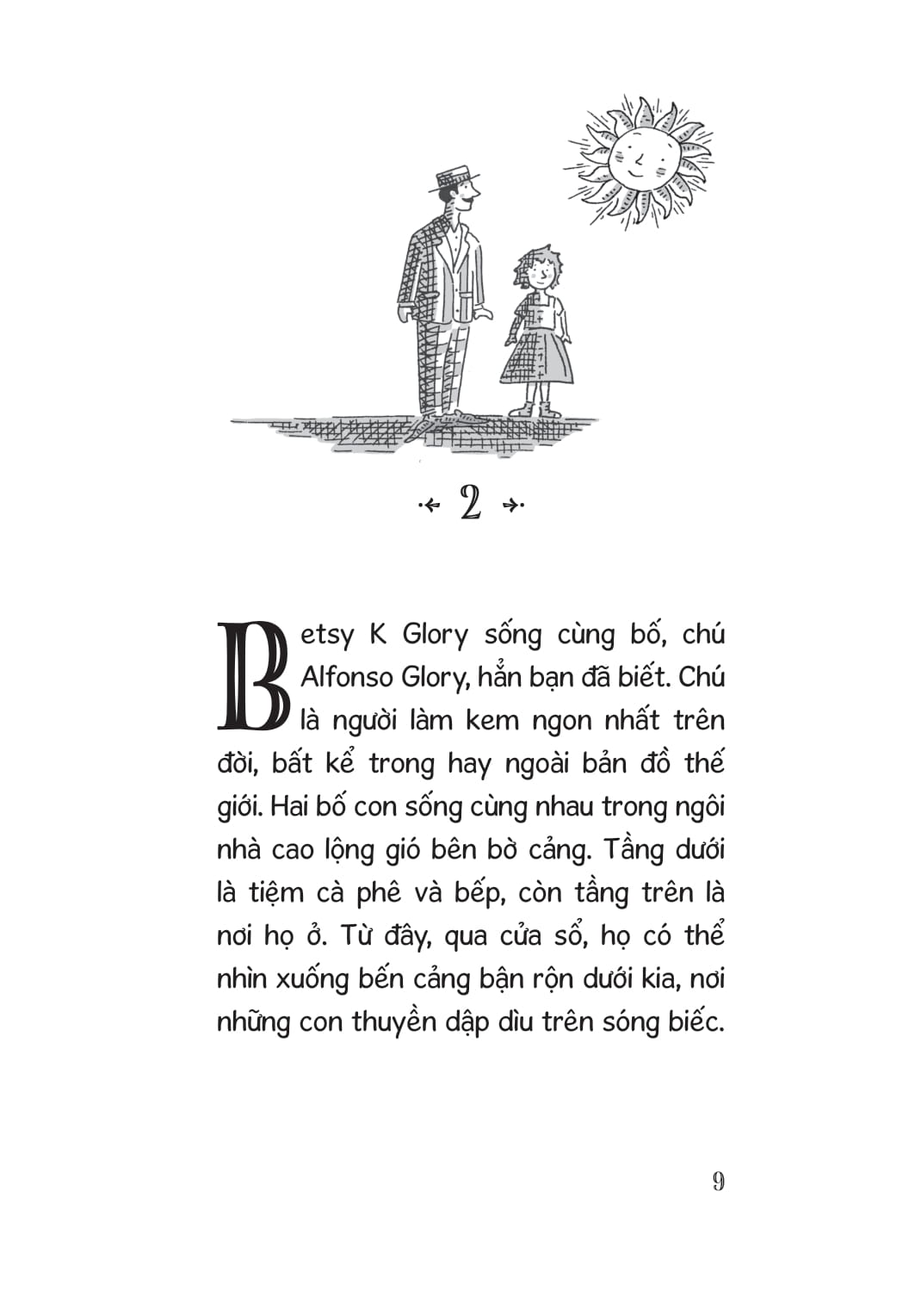 ngài hổ, betsy và con ngựa biển vàng - Ảnh 5