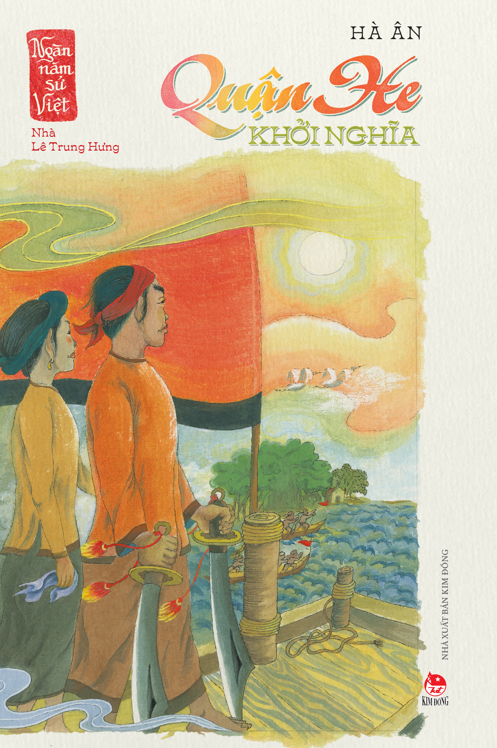 ngàn năm sử việt - nhà lê trung hưng - quận he khởi nghĩa - Ảnh 2