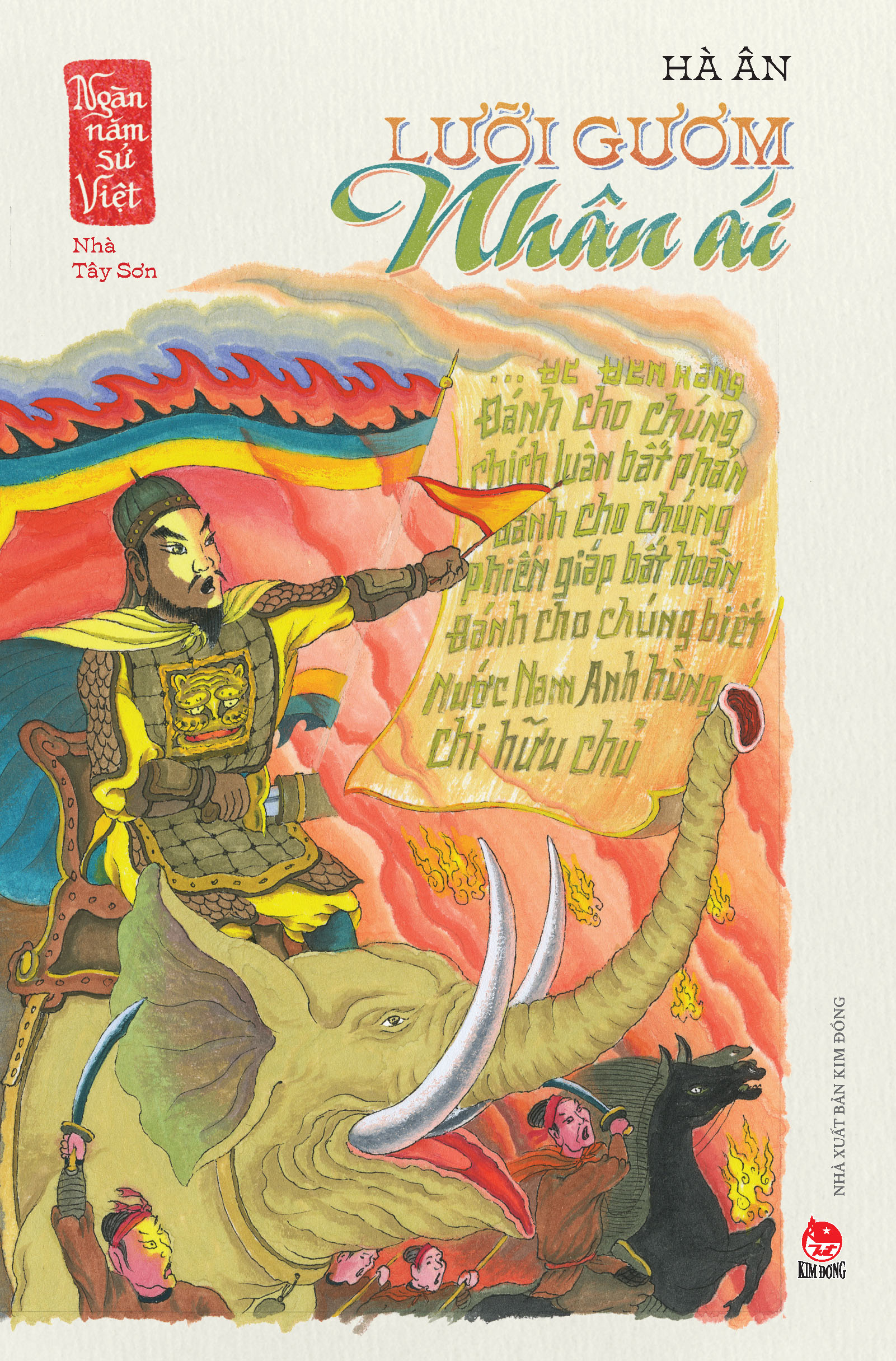 ngàn năm sử việt - nhà tây sơn - lưỡi gươm nhân ái - Ảnh 2