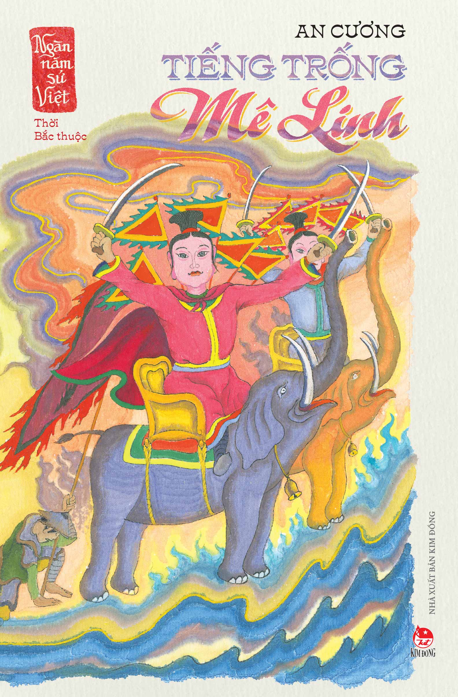 ngàn năm sử việt - thời bắc thuộc - tiếng trống mê linh - Ảnh 2