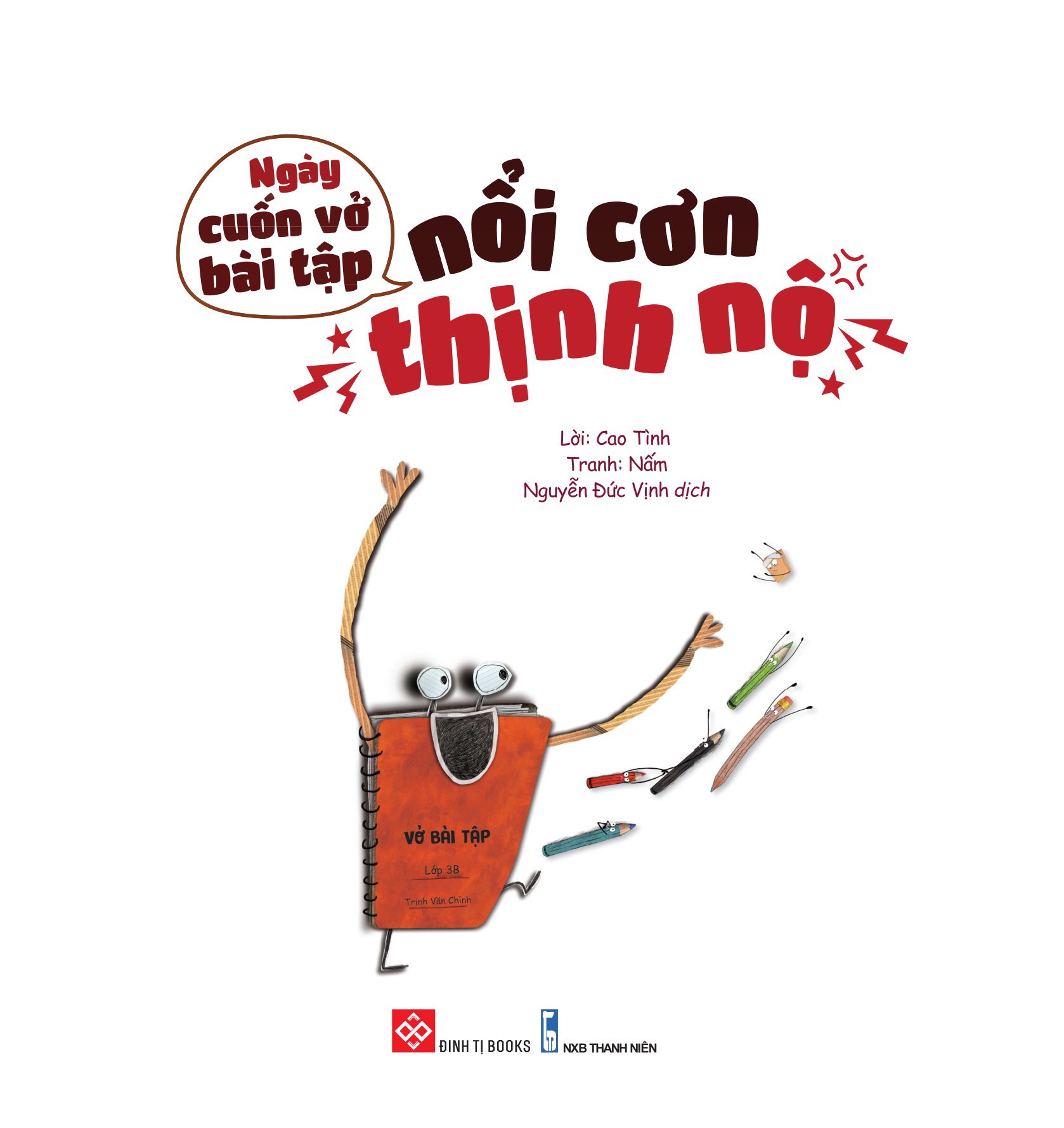 ngày cuốn vở bài tập nổi cơn thịnh nộ - Ảnh 4