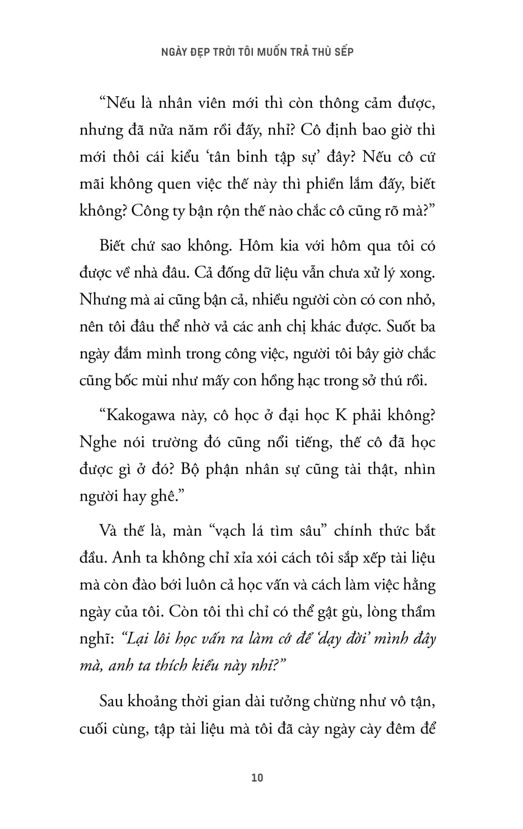 Ngày Đẹp Trời Tôi Muốn Trả Thù Sếp - Ảnh 10