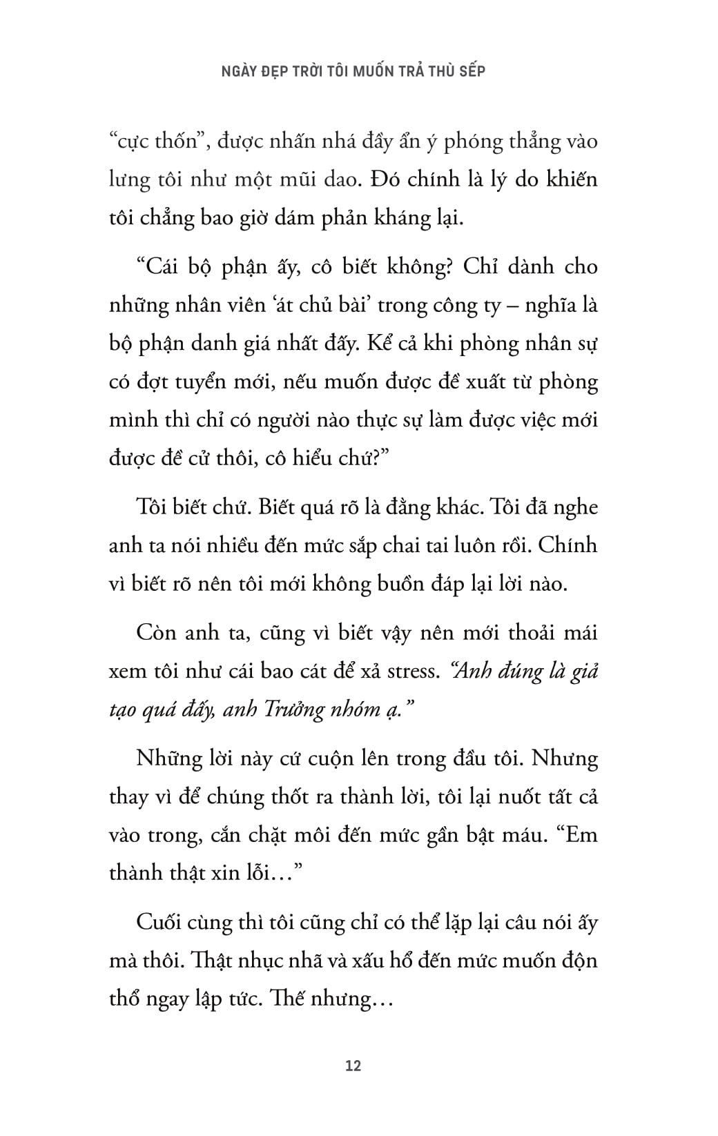 Ngày Đẹp Trời Tôi Muốn Trả Thù Sếp - Ảnh 12