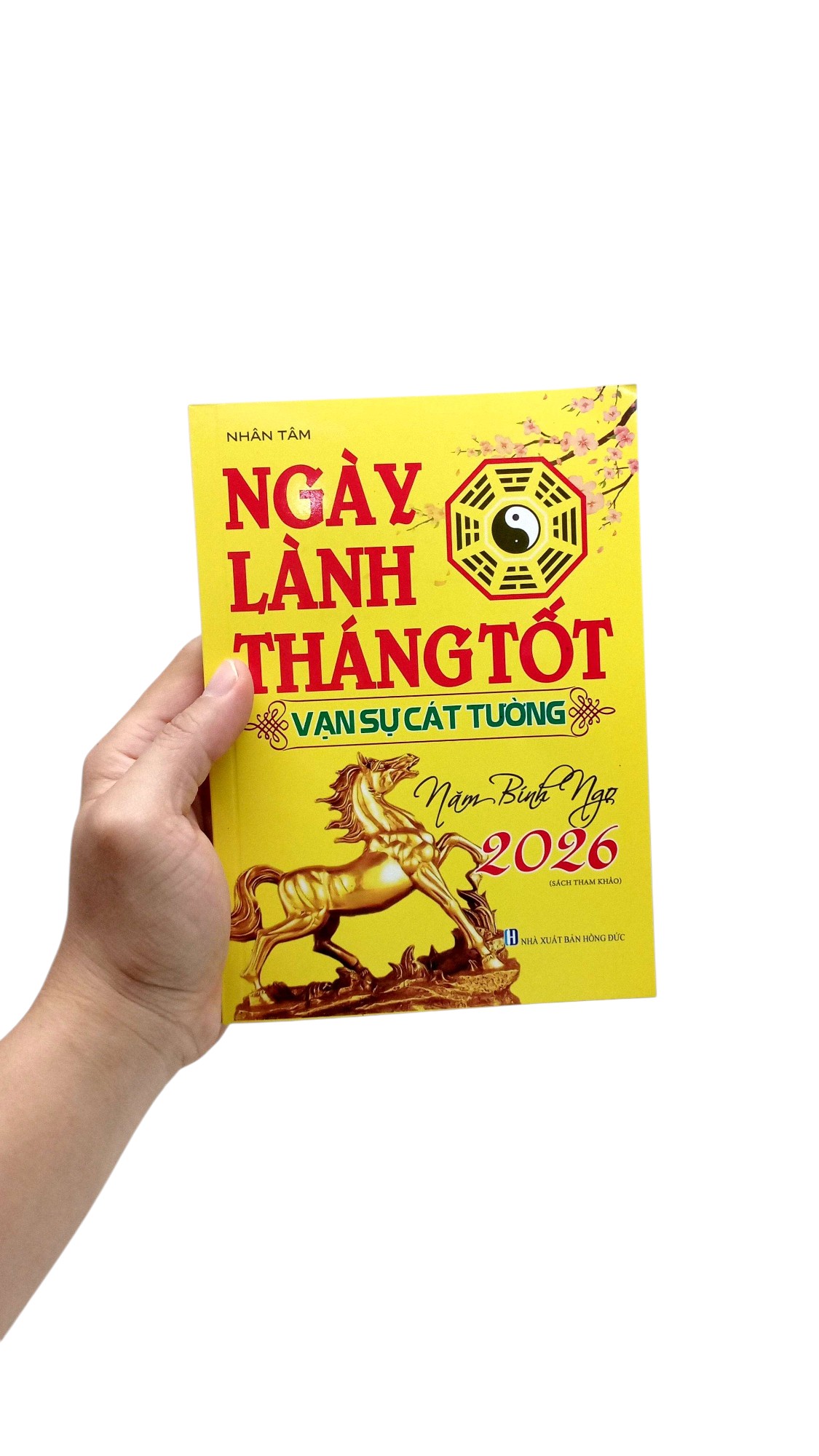 Ngày Lành Tháng Tốt - Vạn Sự Cát Tường - Năm Bính Ngọ 2026 - Ảnh 7