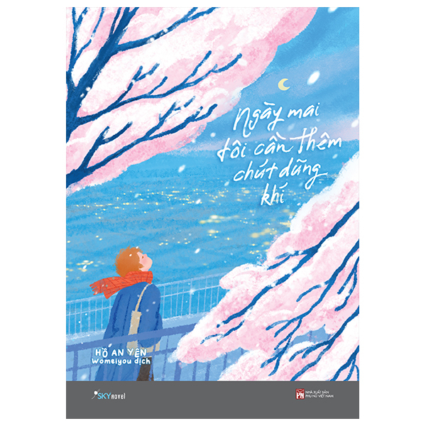 Ngày Mai Tôi Cần Thêm Chút Dũng Khí