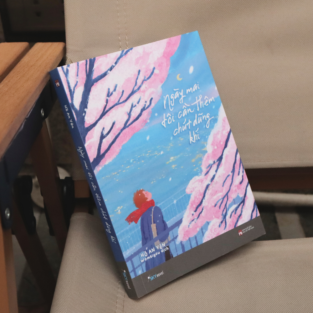 Ngày Mai Tôi Cần Thêm Chút Dũng Khí - Ảnh 5