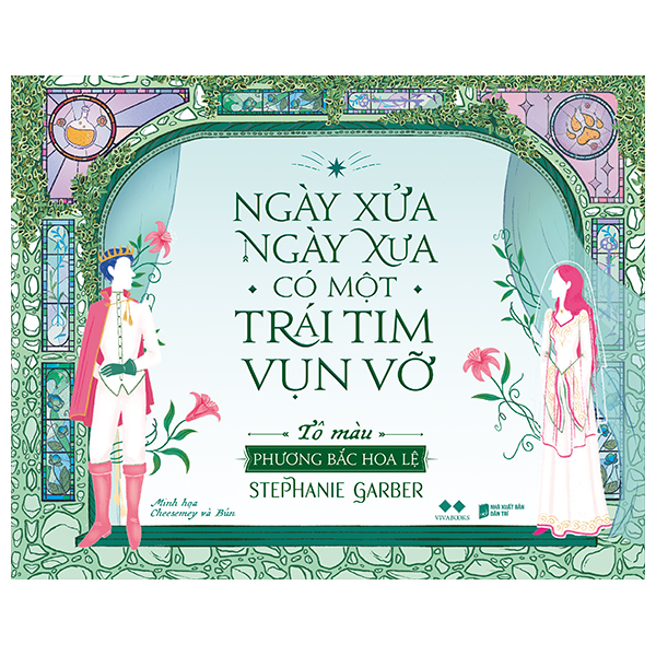 Ngày Xửa Ngày Xưa Có Một Trái Tim Vụn Vỡ - Tô Màu - Phương Bắc Hoa Lệ