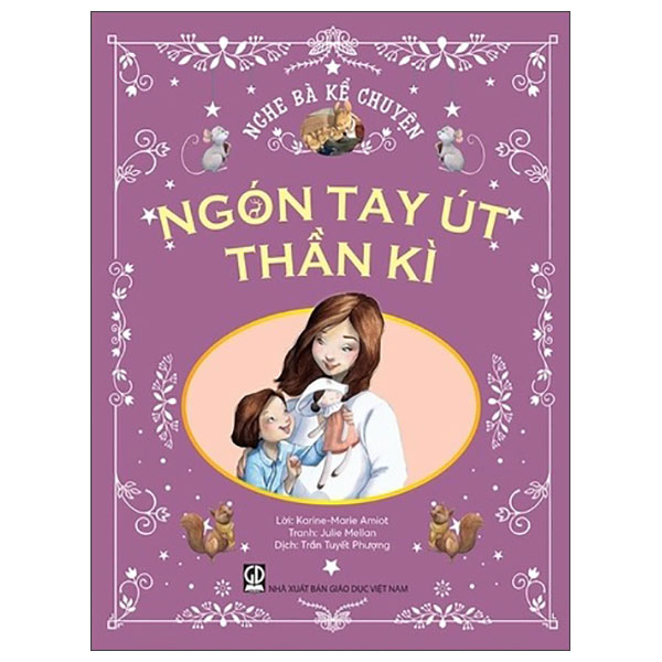 Nghe Bà Kể Chuyện - Ngón Tay Út Thần Kì