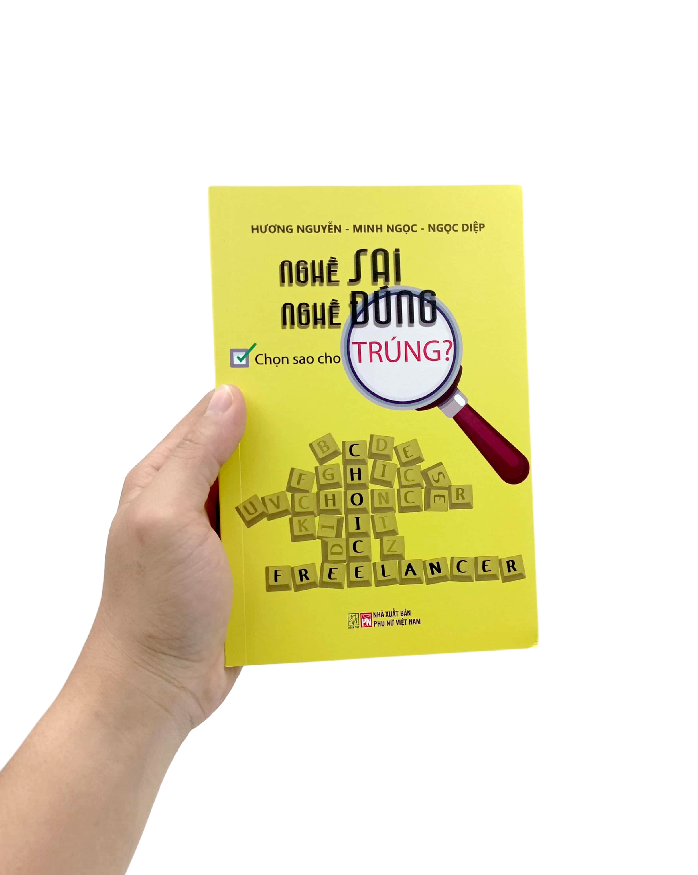 nghề sai nghề đúng - chọn sao cho trúng - Ảnh 7