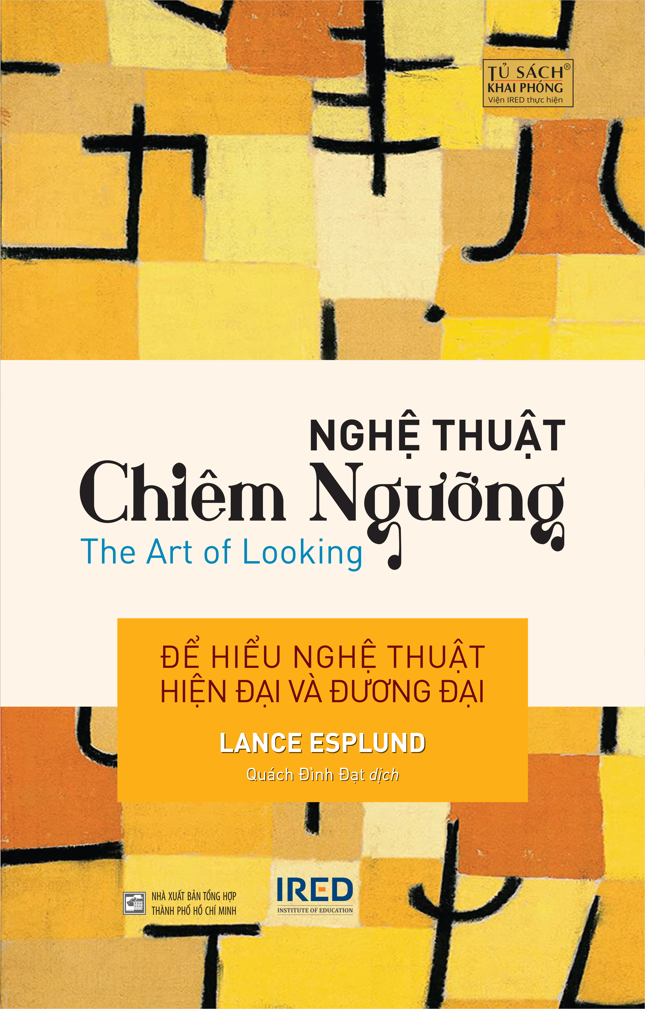 Nghệ Thuật Chiêm Ngưỡng - The Art Of Looking - Ảnh 2