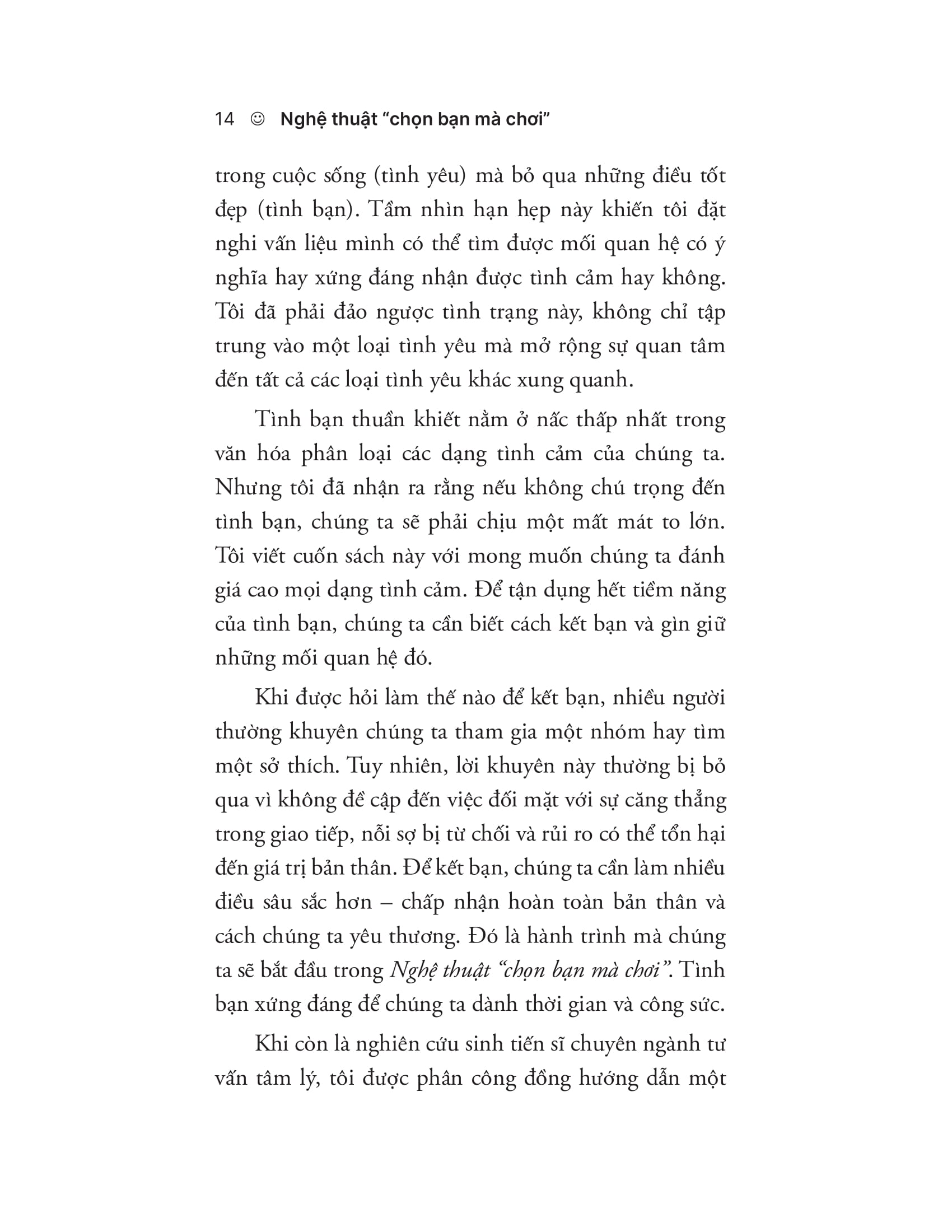 nghệ thuật “chọn bạn mà chơi” - vận dụng khoa học để cải thiện chất lượng và số lượng các mối quan hệ của bạn - Ảnh 14