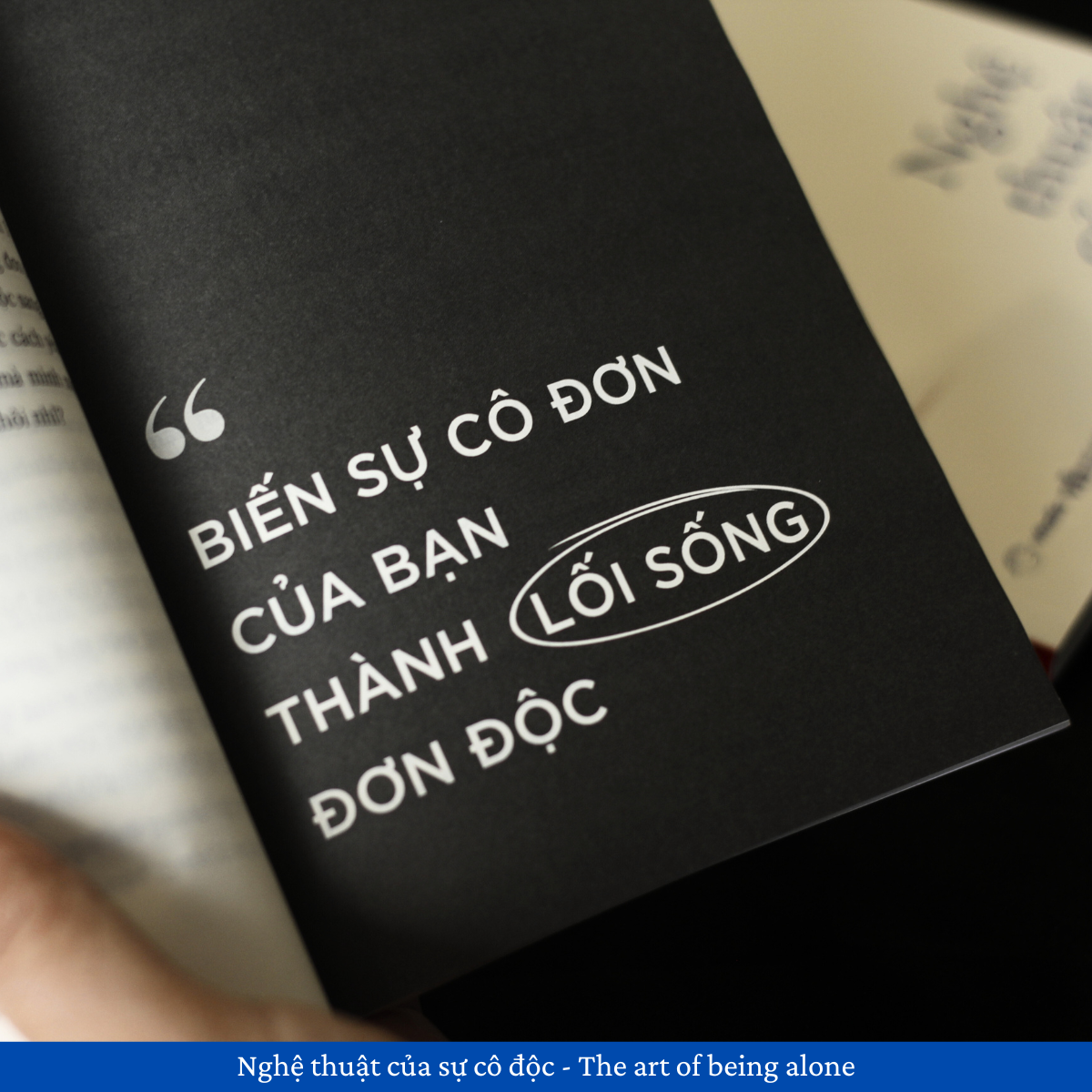 Nghệ Thuật Của Sự Cô Độc - The Art Of Being Alone - Ảnh 6