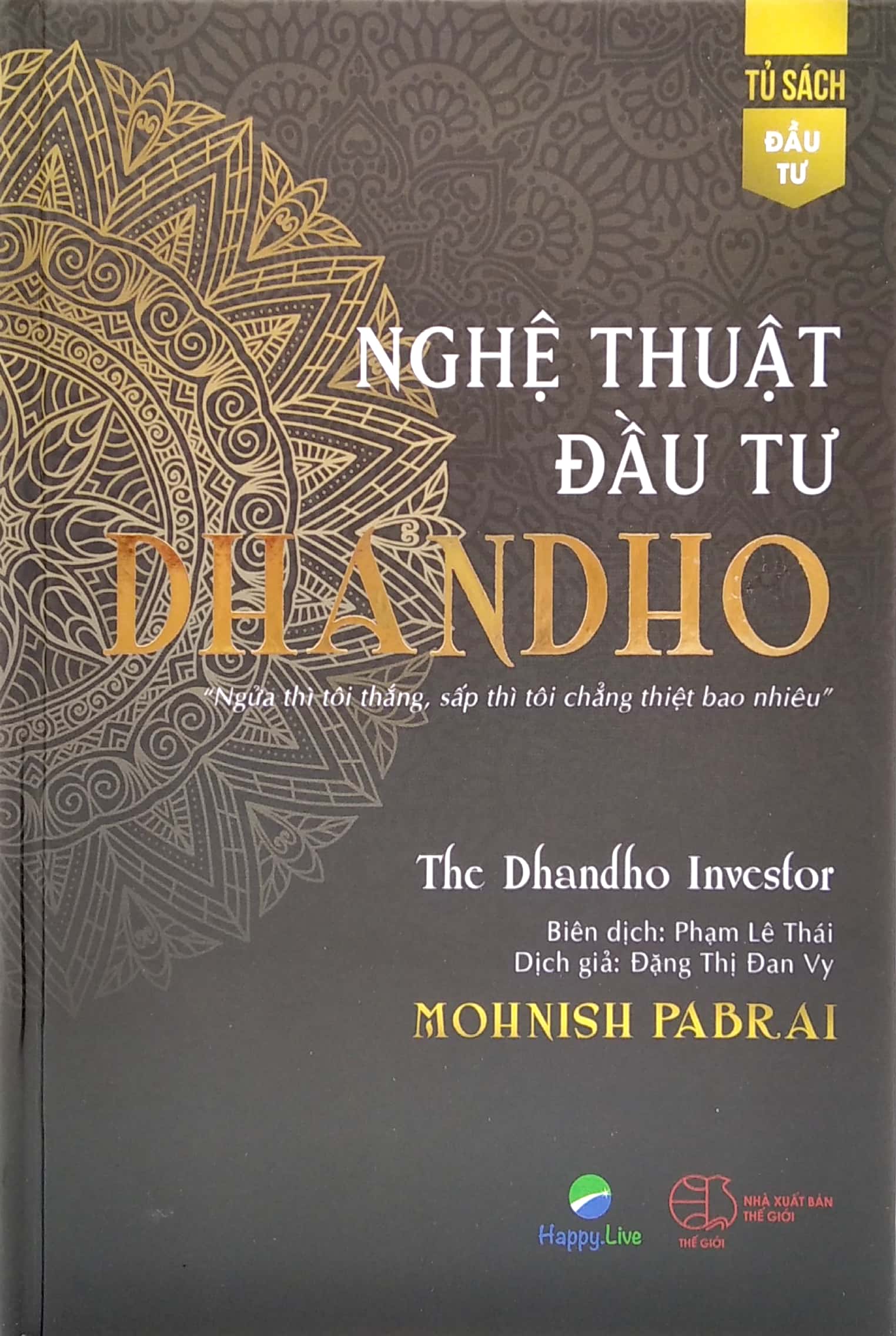 nghệ thuật đầu tư dhandho - the dhandho investor (tái bản 2021) - Ảnh 2
