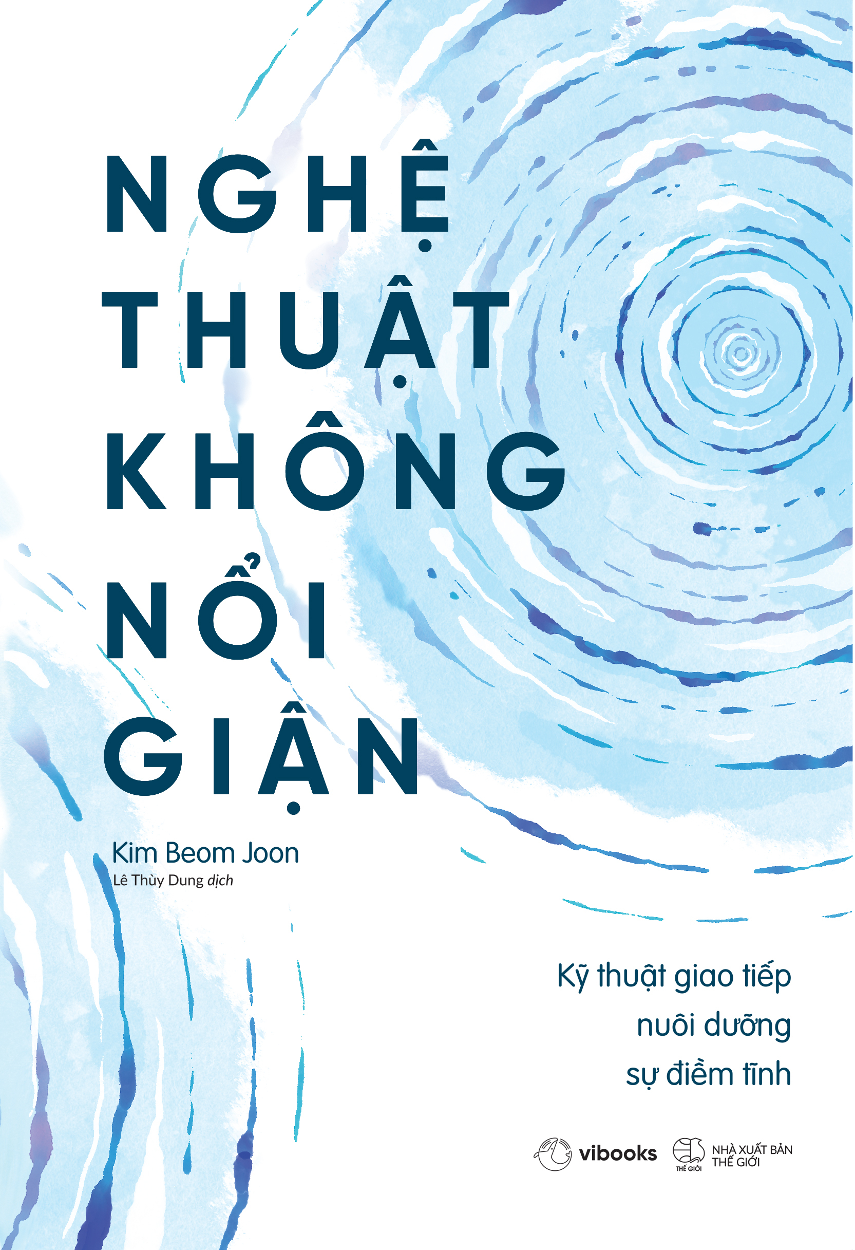 nghệ thuật không nổi giận - Ảnh 2