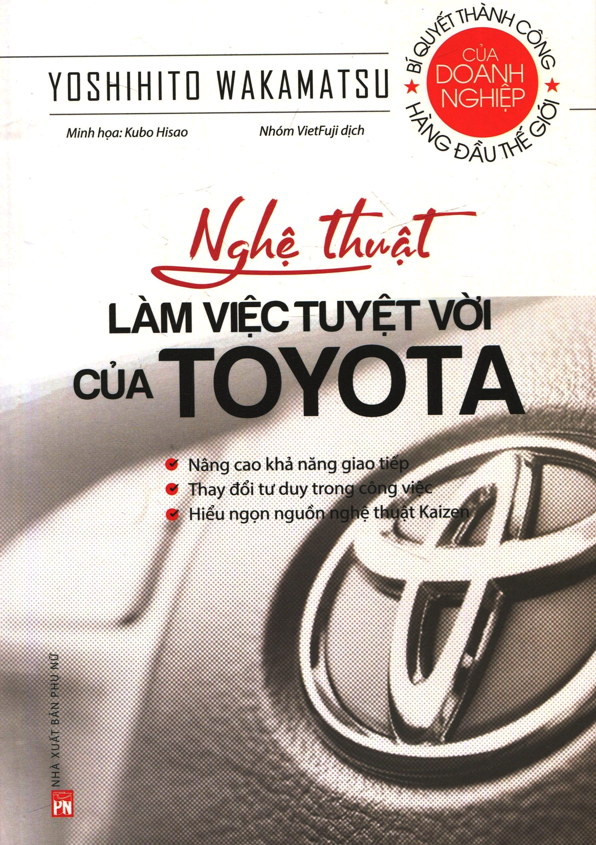 nghệ thuật làm việc tuyệt vời của toyota (tái bản 2020) - Ảnh 2
